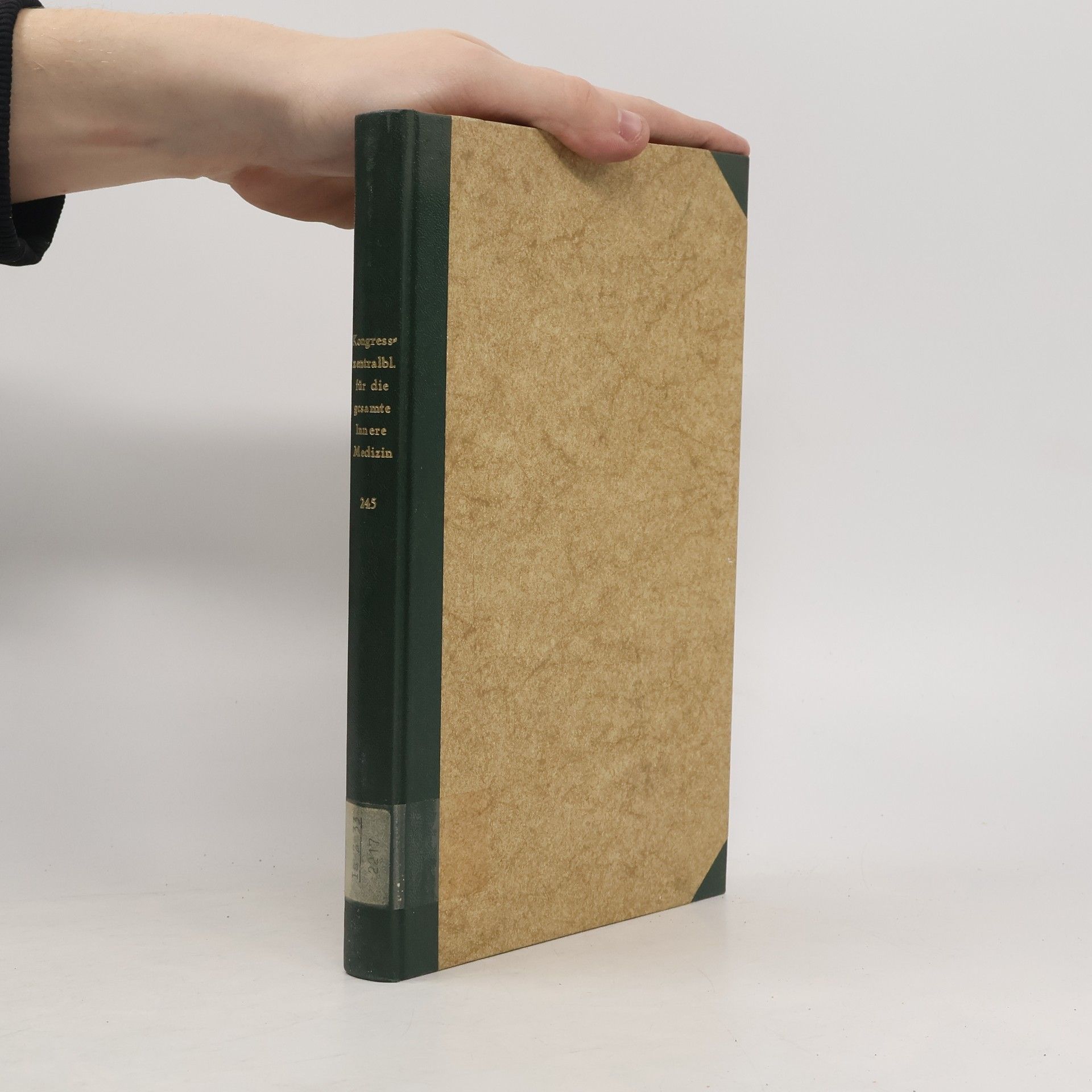 Autores varios Kongresszentralblatt für die gesamte Innere Medizin und ihre Grenzgebiete 245. Band