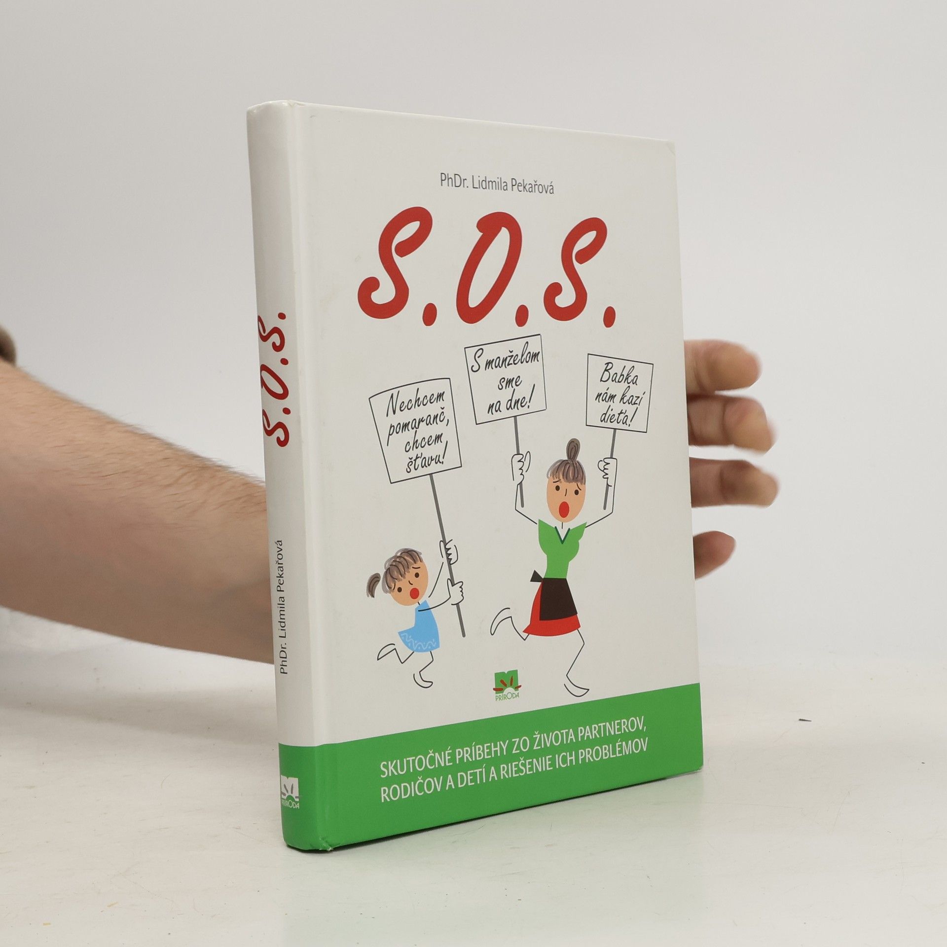 Pekařová Lidmila S.o.s. (skutočné príbehy zo života partnerov, rodičov a detí a riešenie ich problémov)