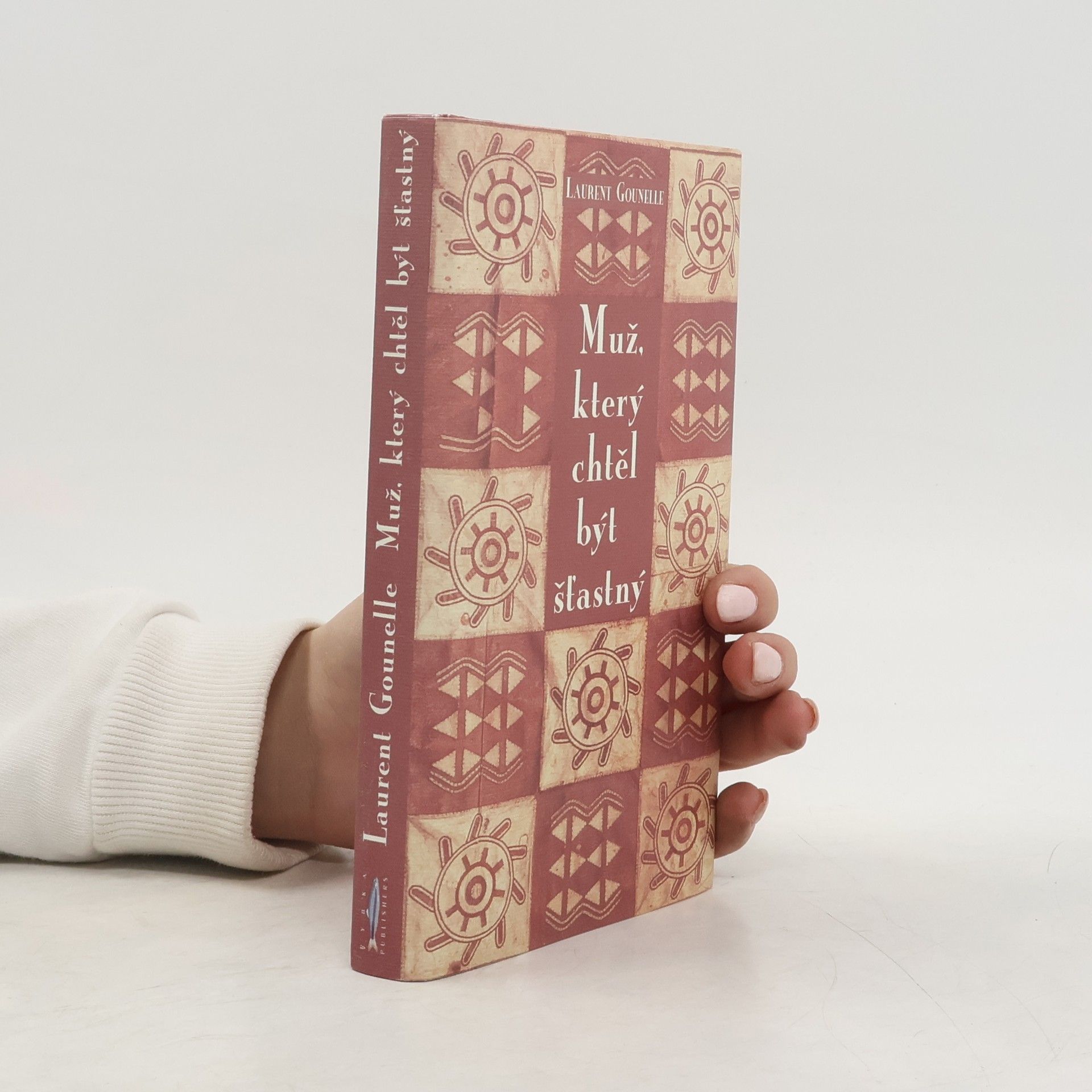 Laurent Gounelle Muž, který chtěl být šťastný