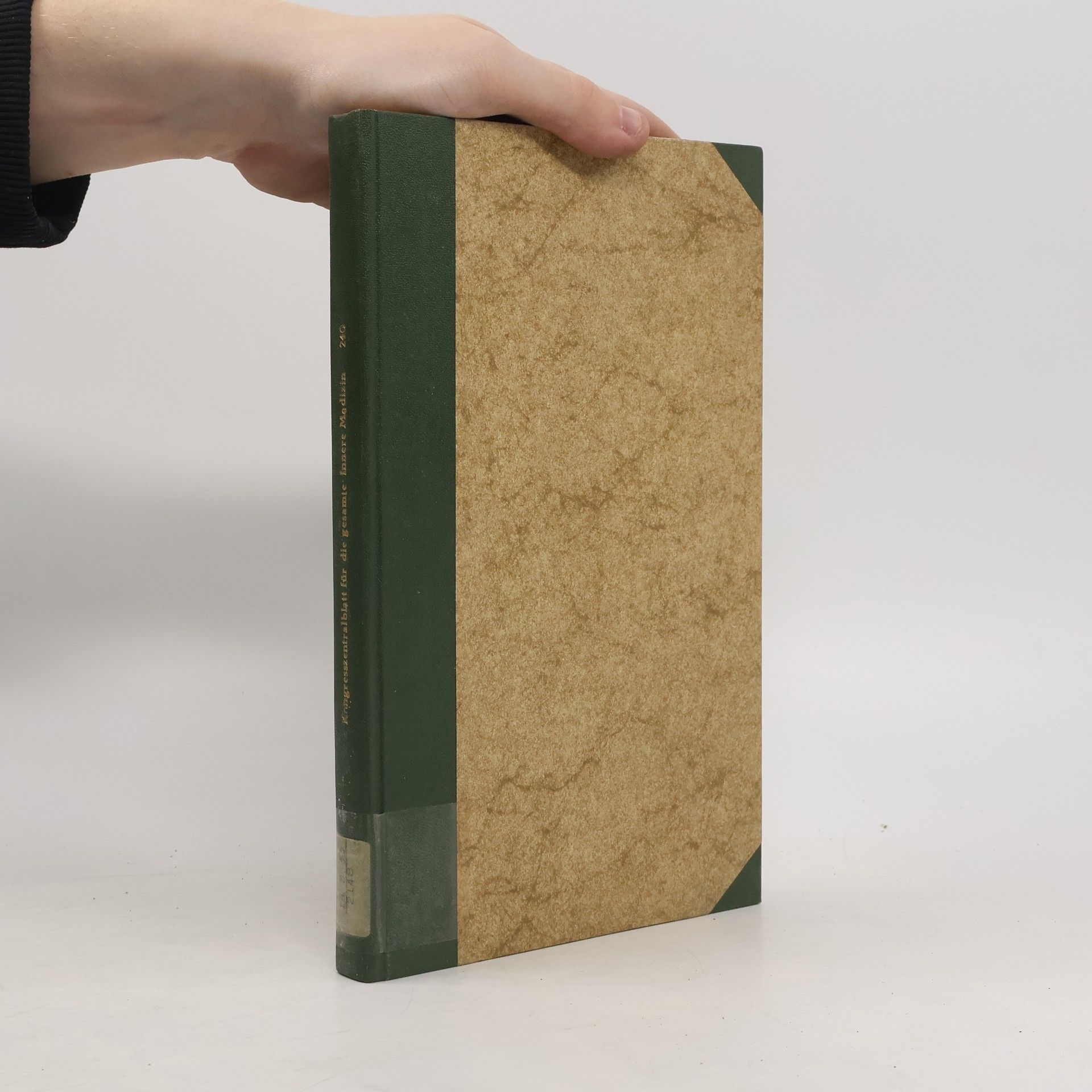 Autores varios Kongresszentralblatt für die gesamte Innere Medizin und ihre Grenzgebiete 240. Band