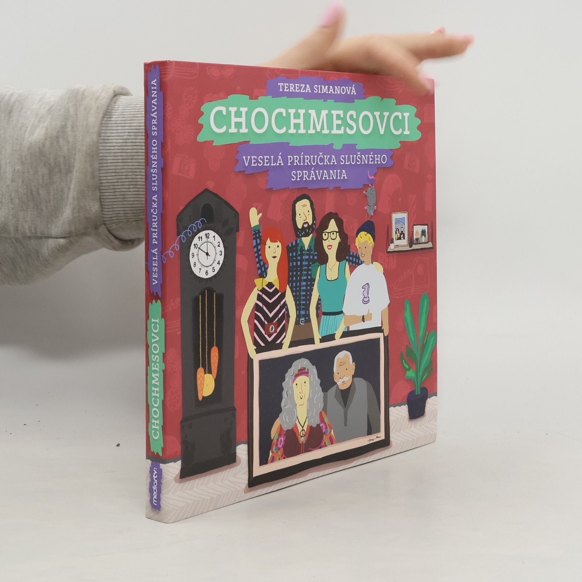 Chochmesovci. Veselá príručka slušného správania