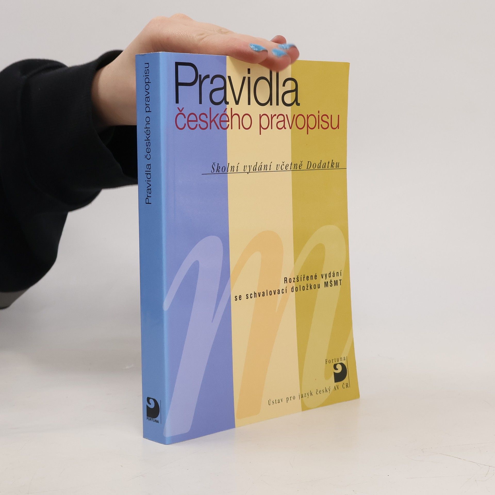 Autorenkollektiv Pravidla českého pravopisu : školní vydání včetně Dodatku