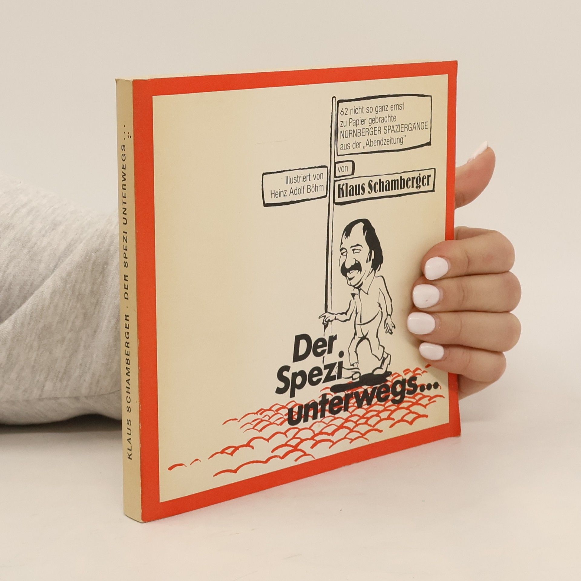 Klaus Schamberger Der Spezi unterwegs...