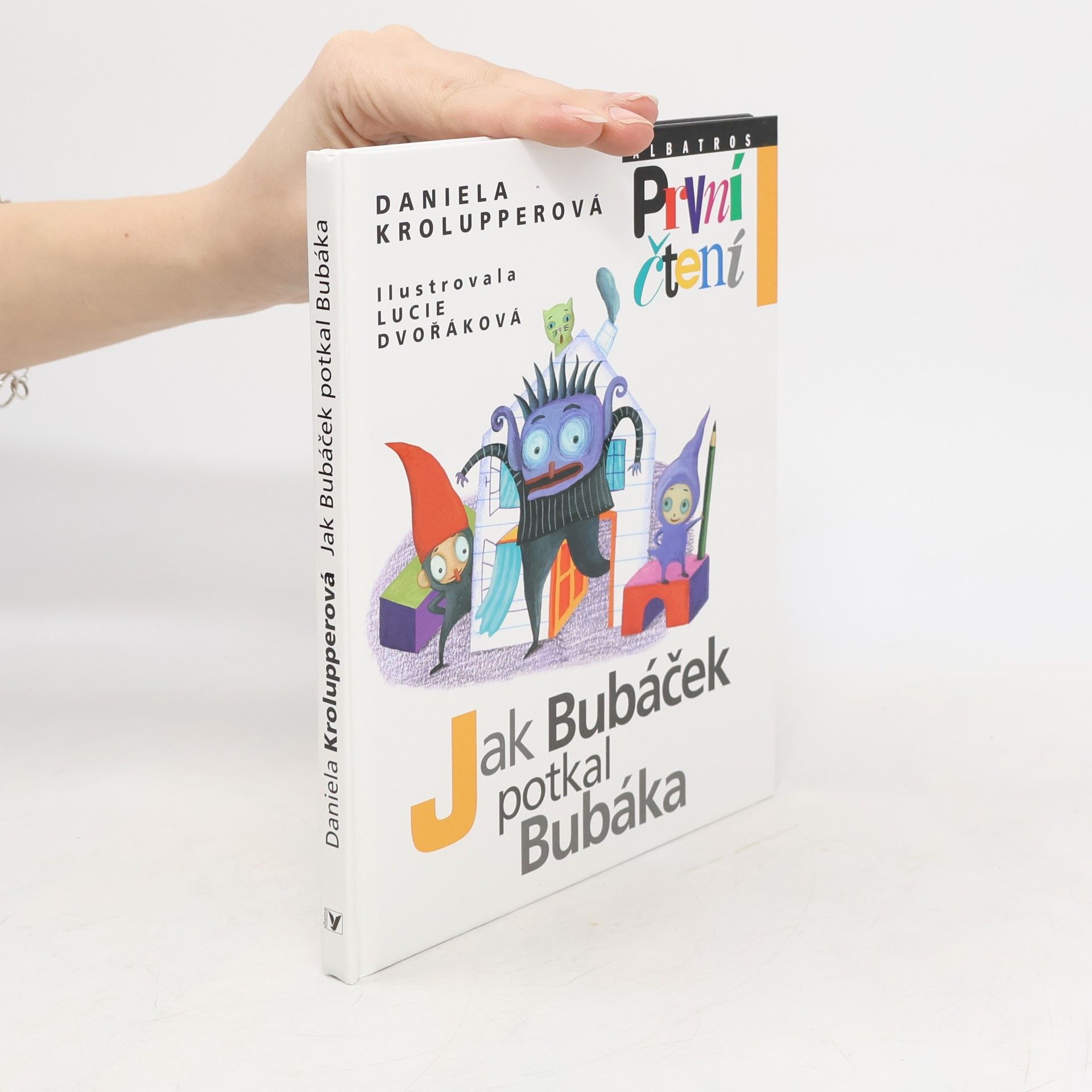 Daniela Krolupperová Jak Bubáček potkal Bubáka