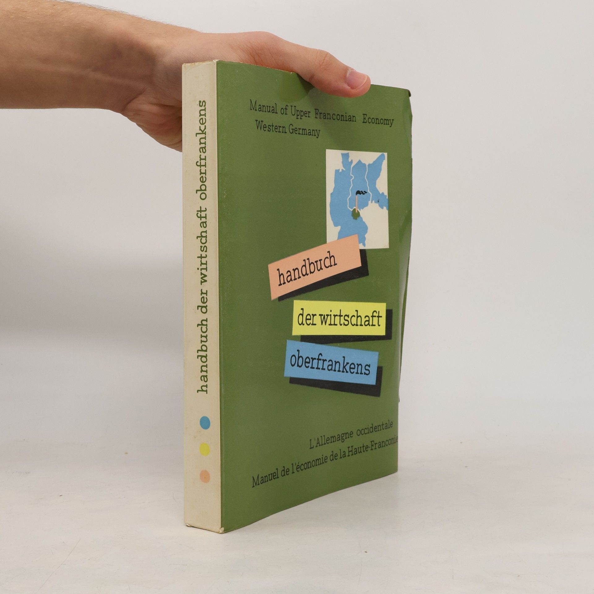 Collectif d'auteurs Handbuch der wirtschaft oberfrankens