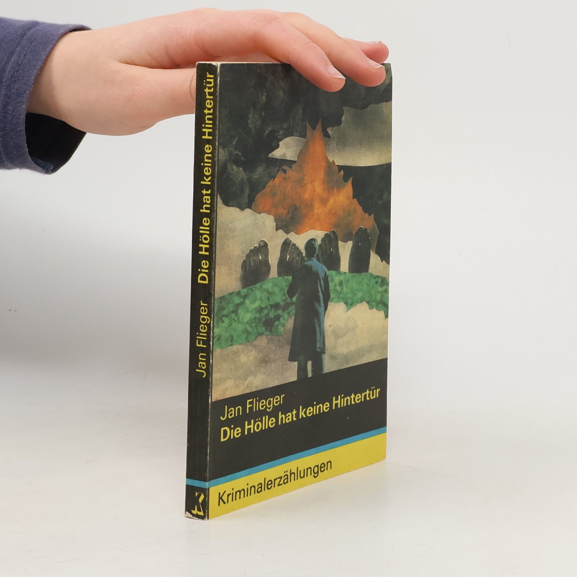Jan Flieger Die Hölle hat keine Hintertür