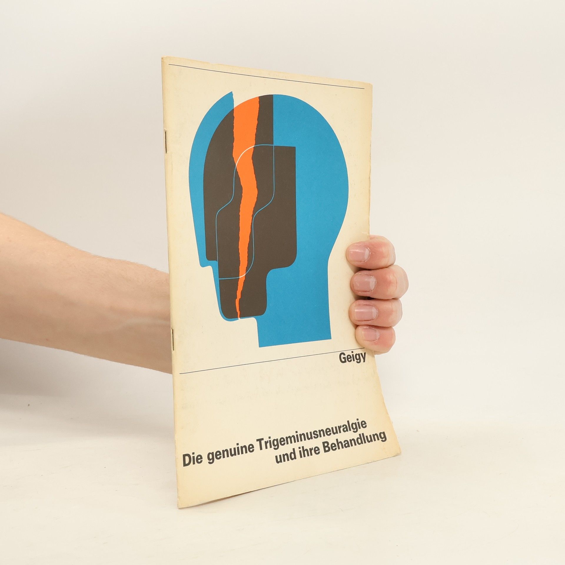 Autorenkollektiv Die genuine Trigeminusneuralgie und ihre Behandlung