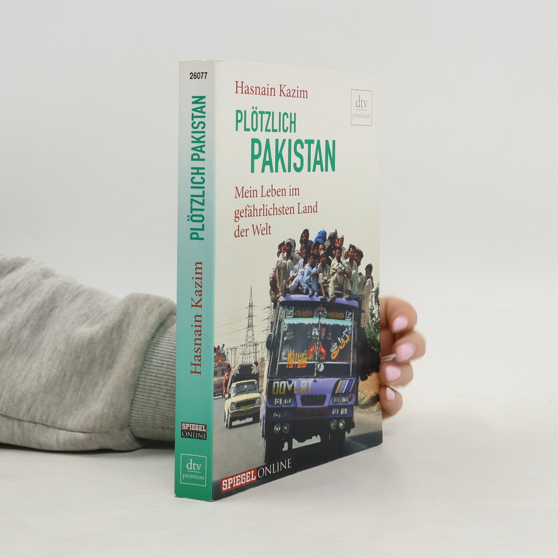 Hasnain Kazim Plötzlich Pakistan