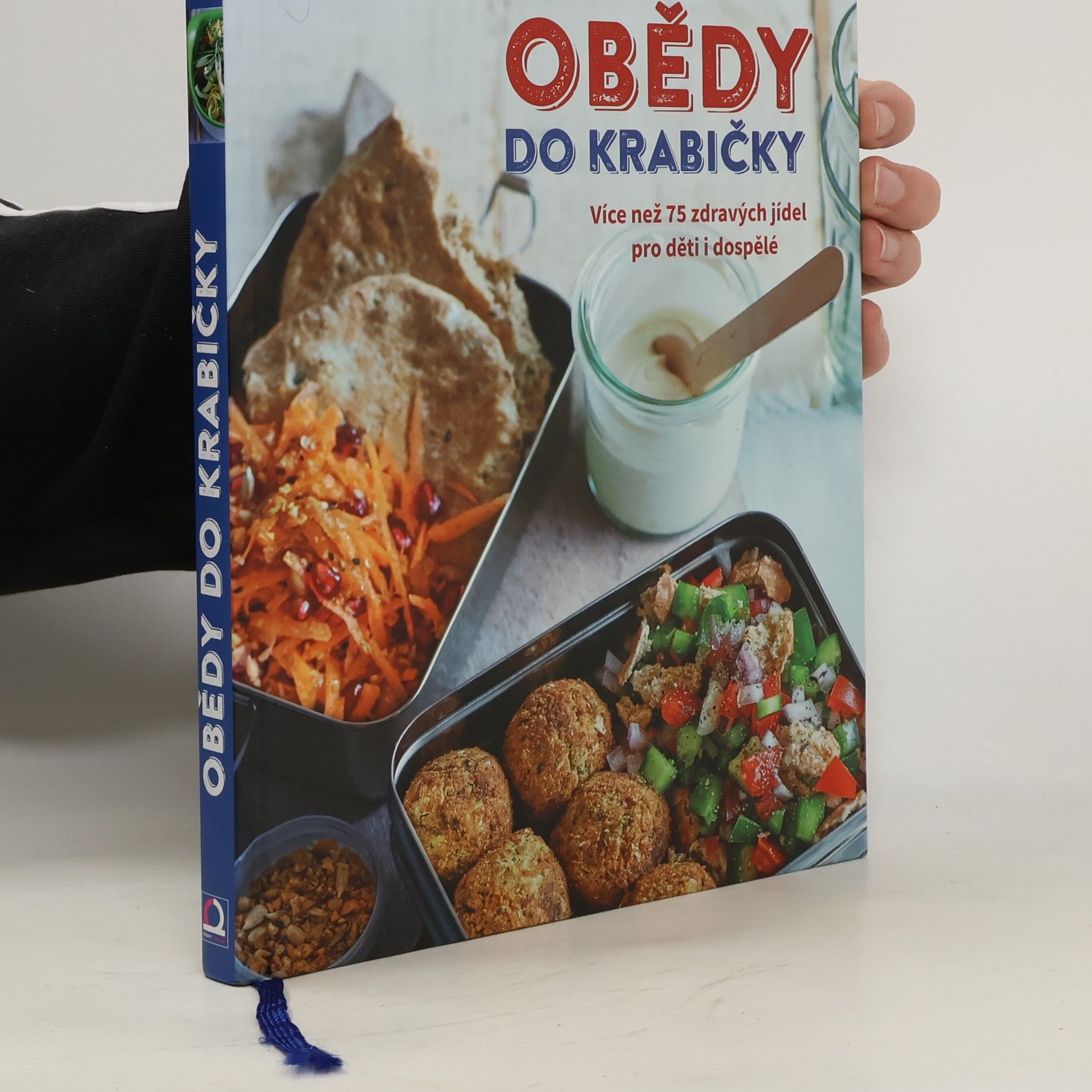 Obědy do krabičky. Více než 75 zdravých jídel pro děti i dospělé