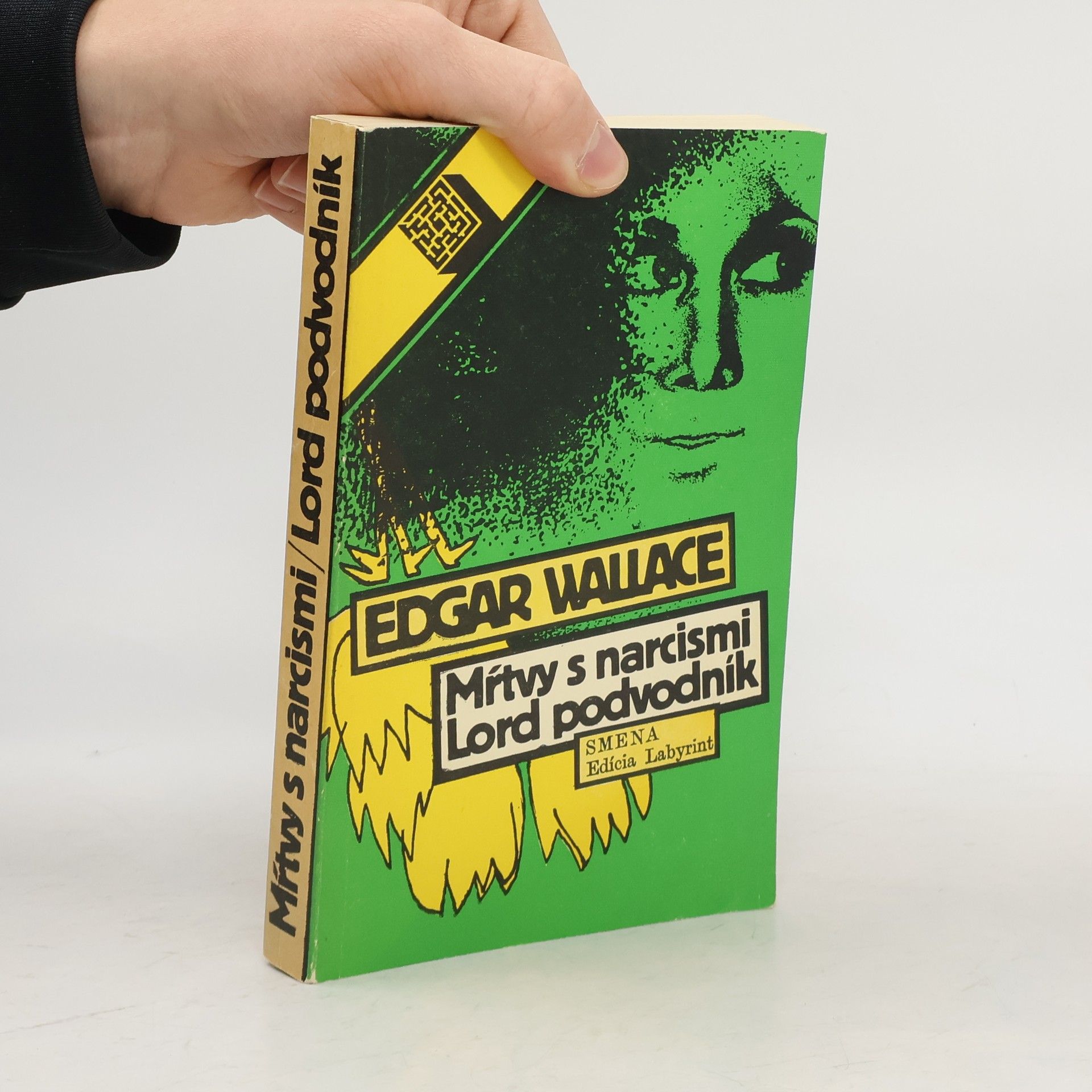 Edgar Wallace Mŕtvy s narcismi. Lord podvodnik