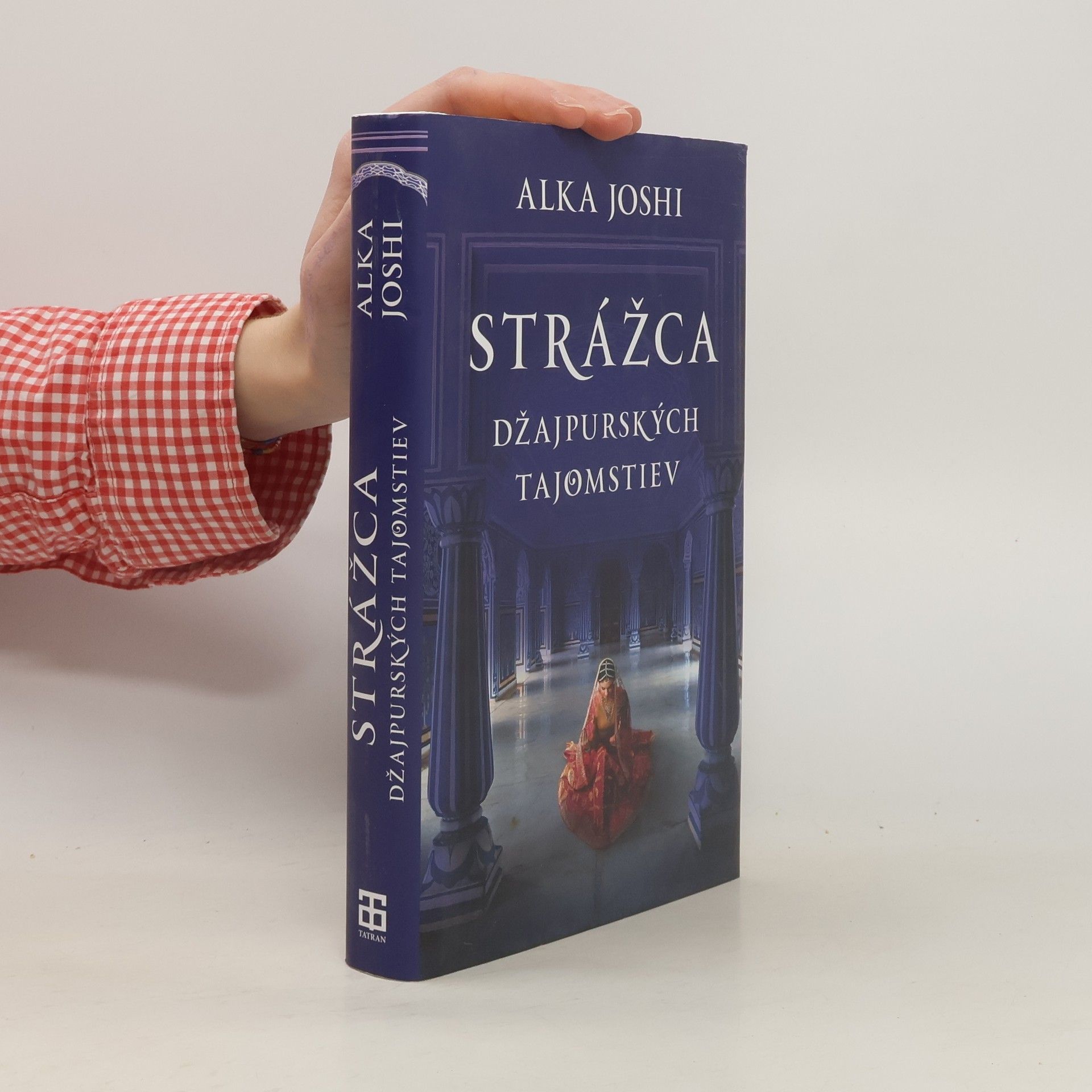 Alka Joshi Strážca džajpurských tajomstiev