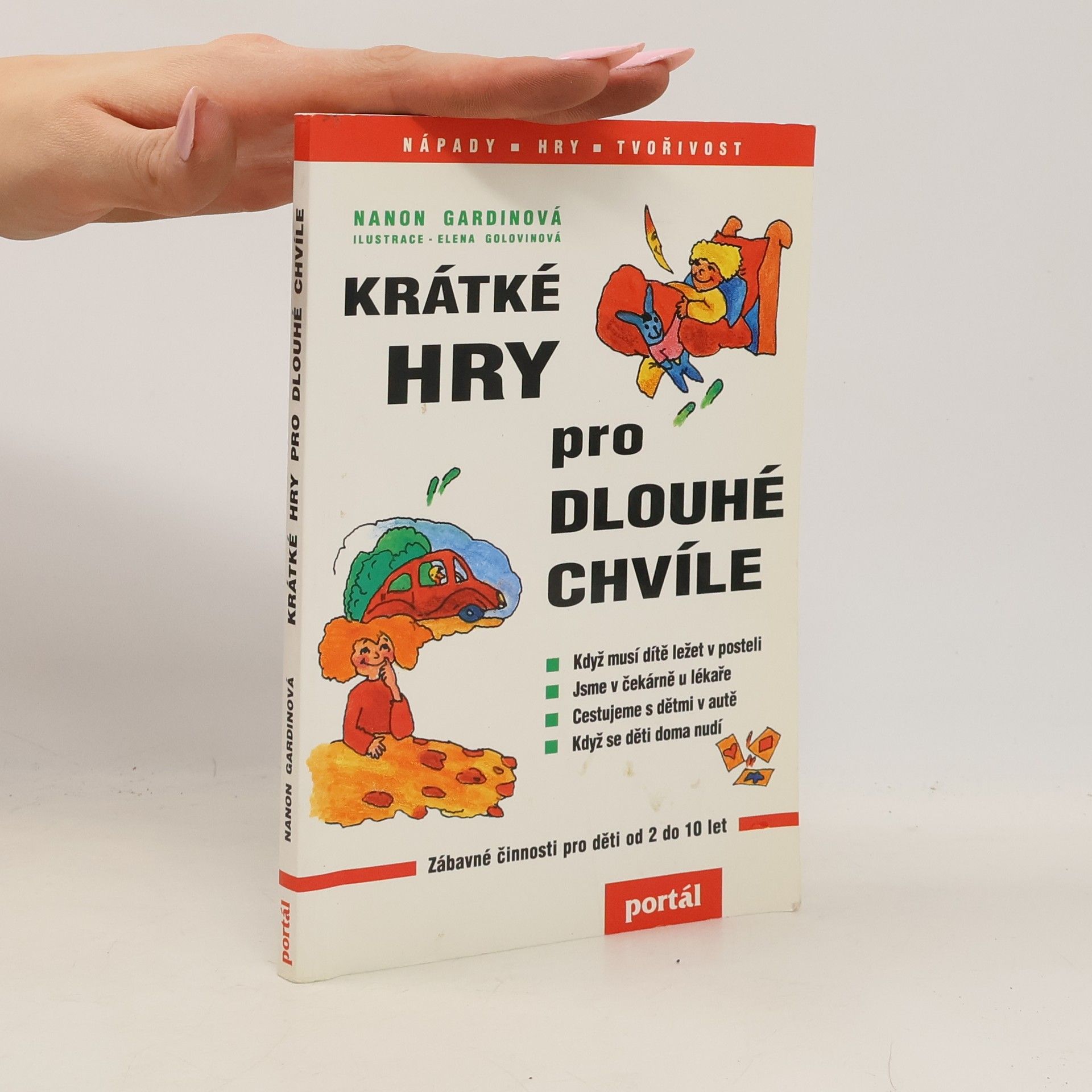 Nanon Gardin Krátké hry pro dlouhé chvíle