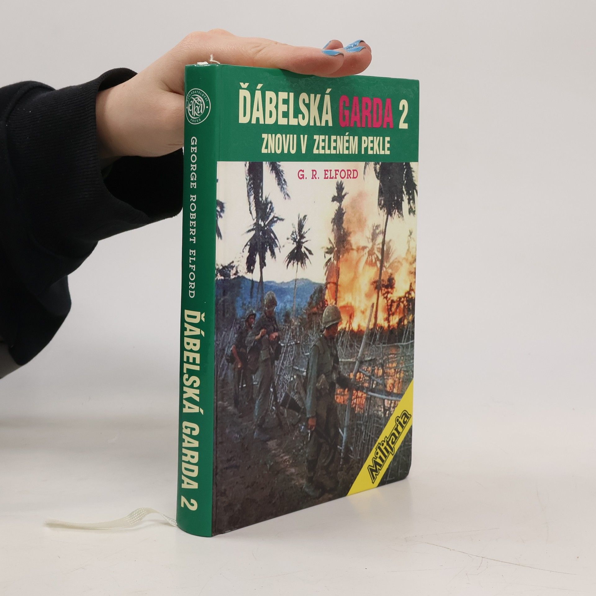 George Robert Elford Ďábelská garda. II, Znovu v zeleném pekle