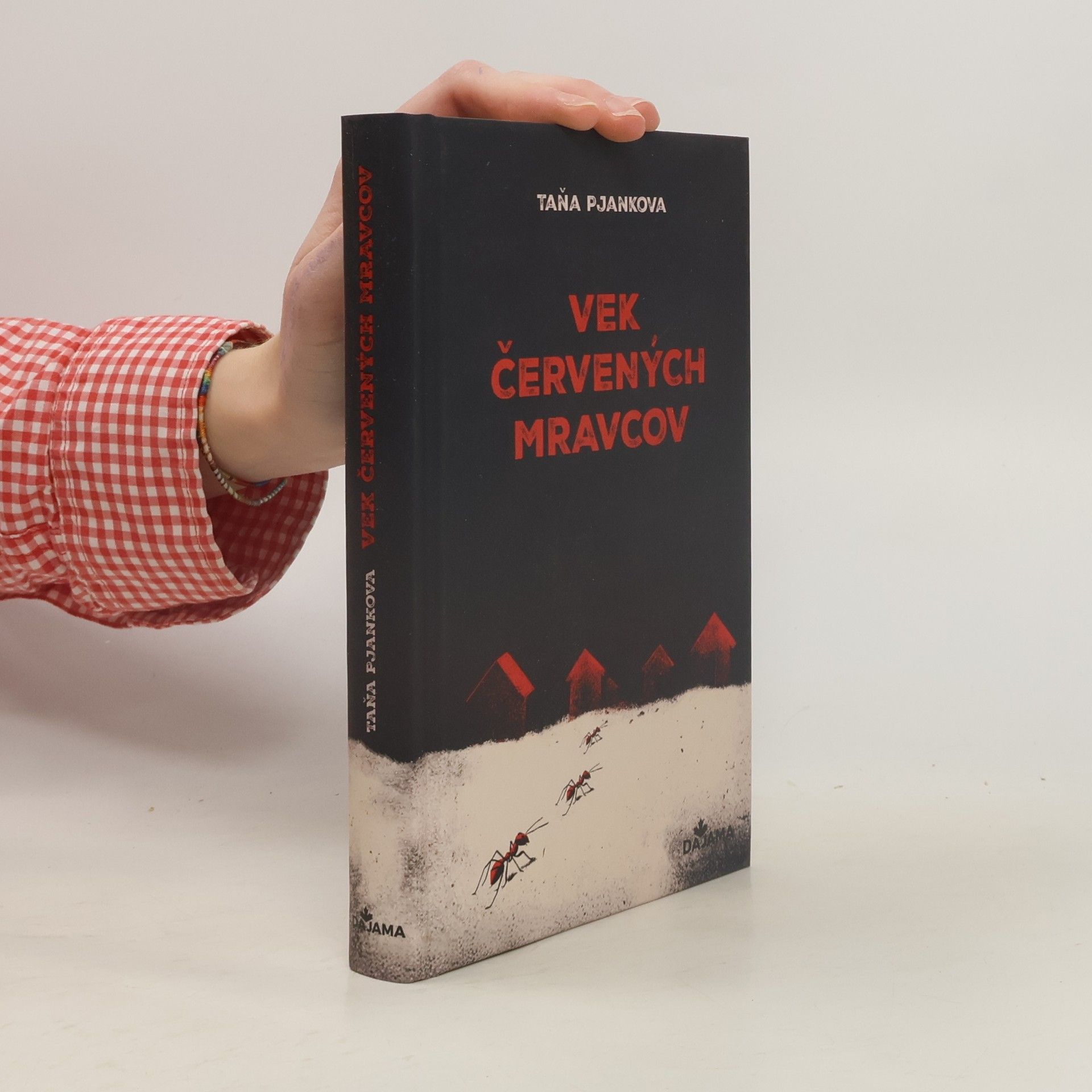Taňa Pjankova Vek červených mravcov