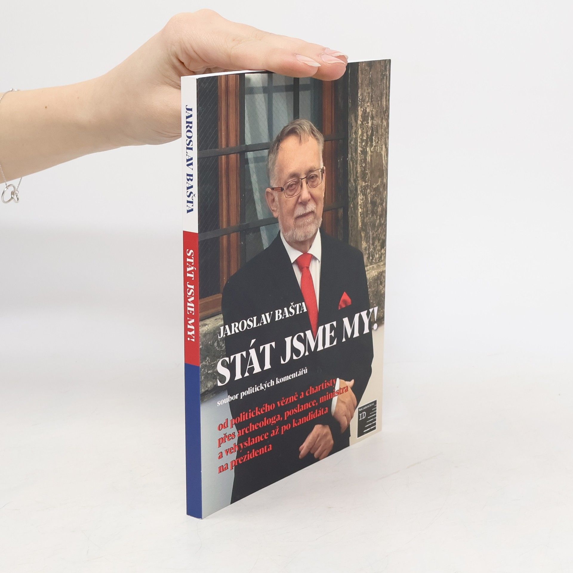 Jaroslav Bašta Stát jsme my!