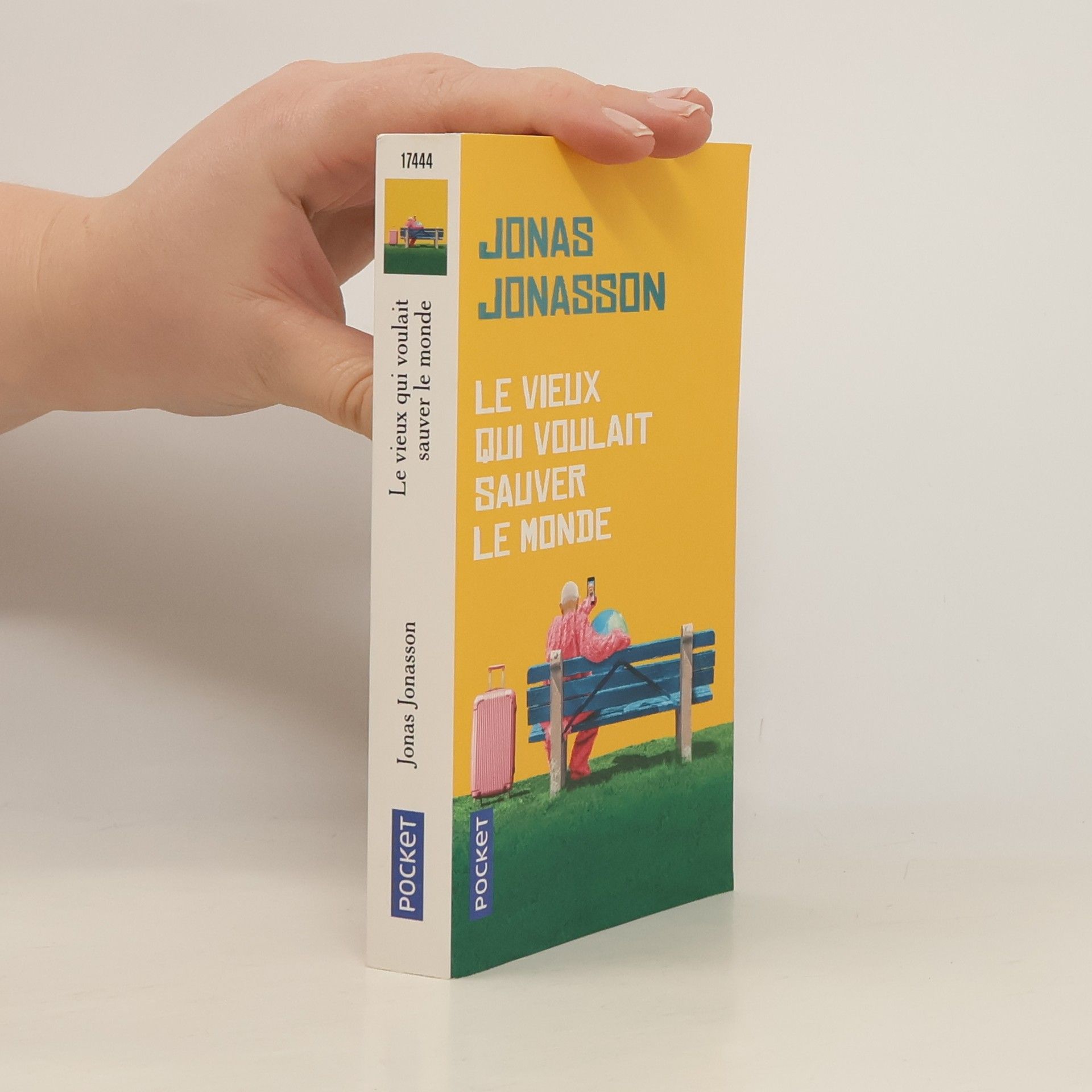 Jonas Jonasson Le vieux qui voulait sauver le monde