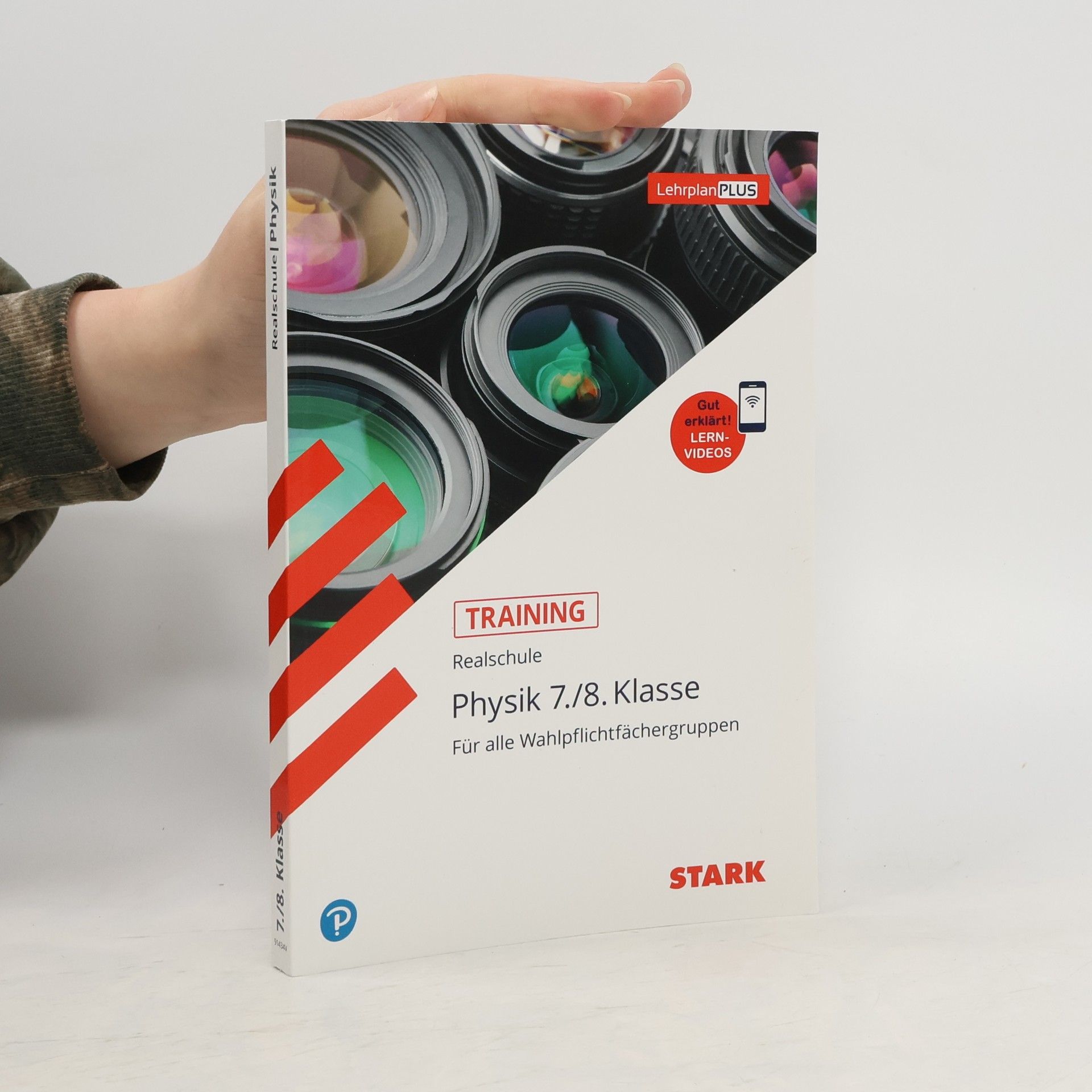 Lorenz Schröfl STARK Training Realschule - Physik 7./8.Klasse