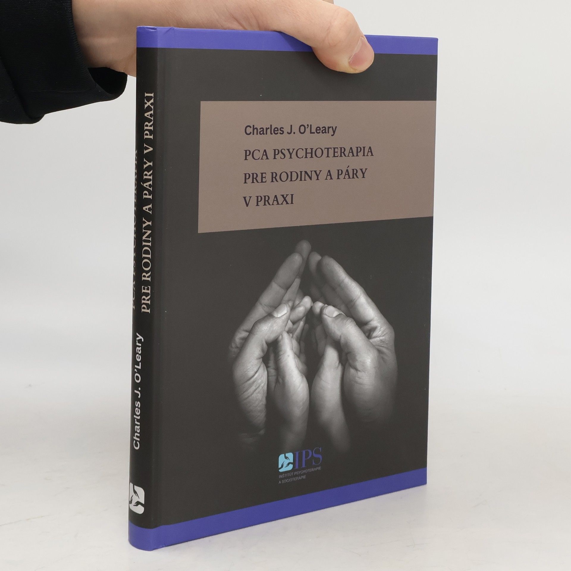 Charles O'Leary PCA psychoterapia pre rodiny a páry v praxi