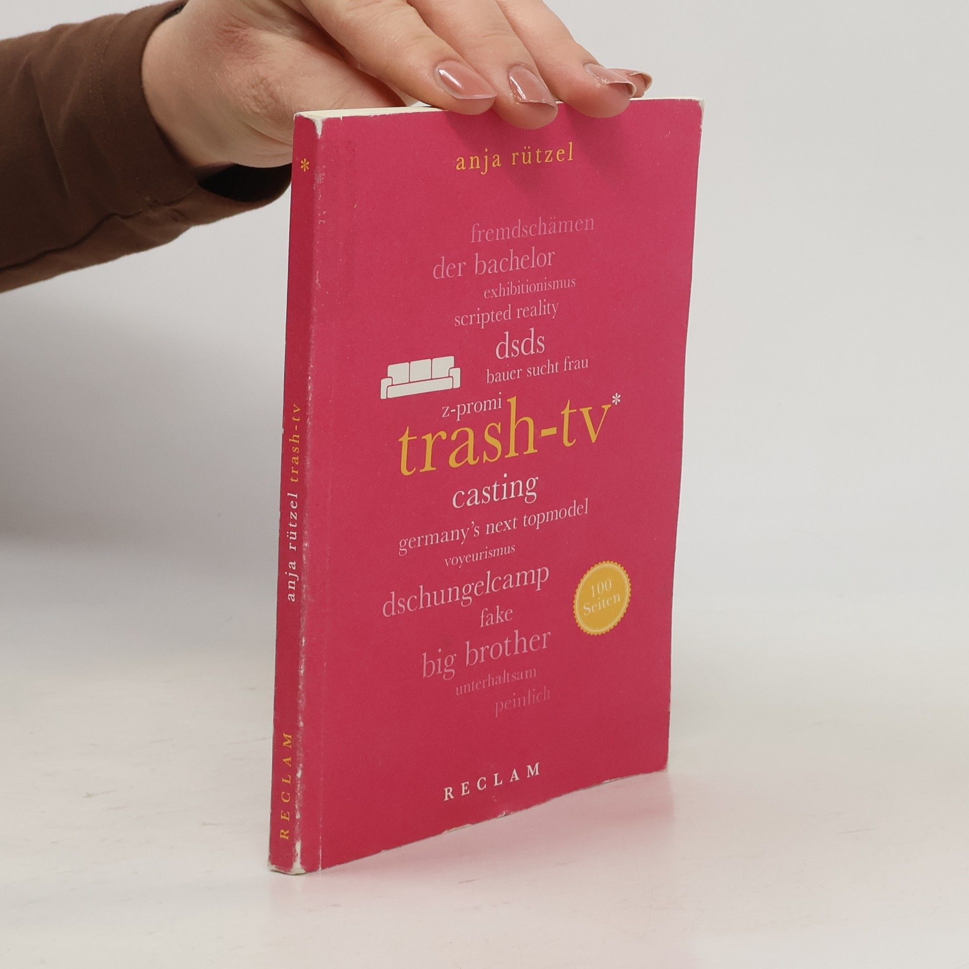 Anja Rützel Trash-TV. 100 Seiten