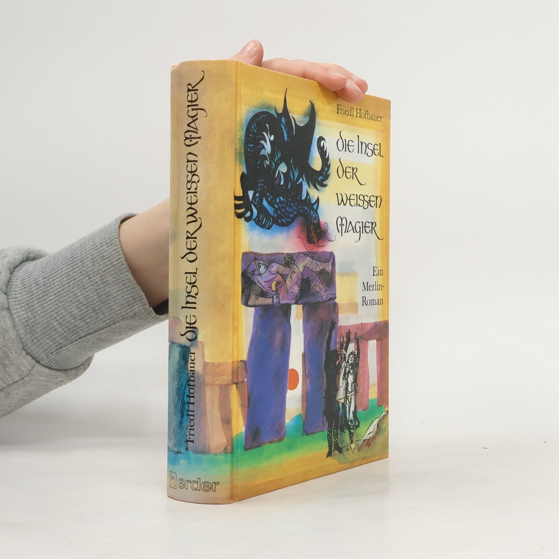Friedl Hofbauer Die Insel der weissen Magier
