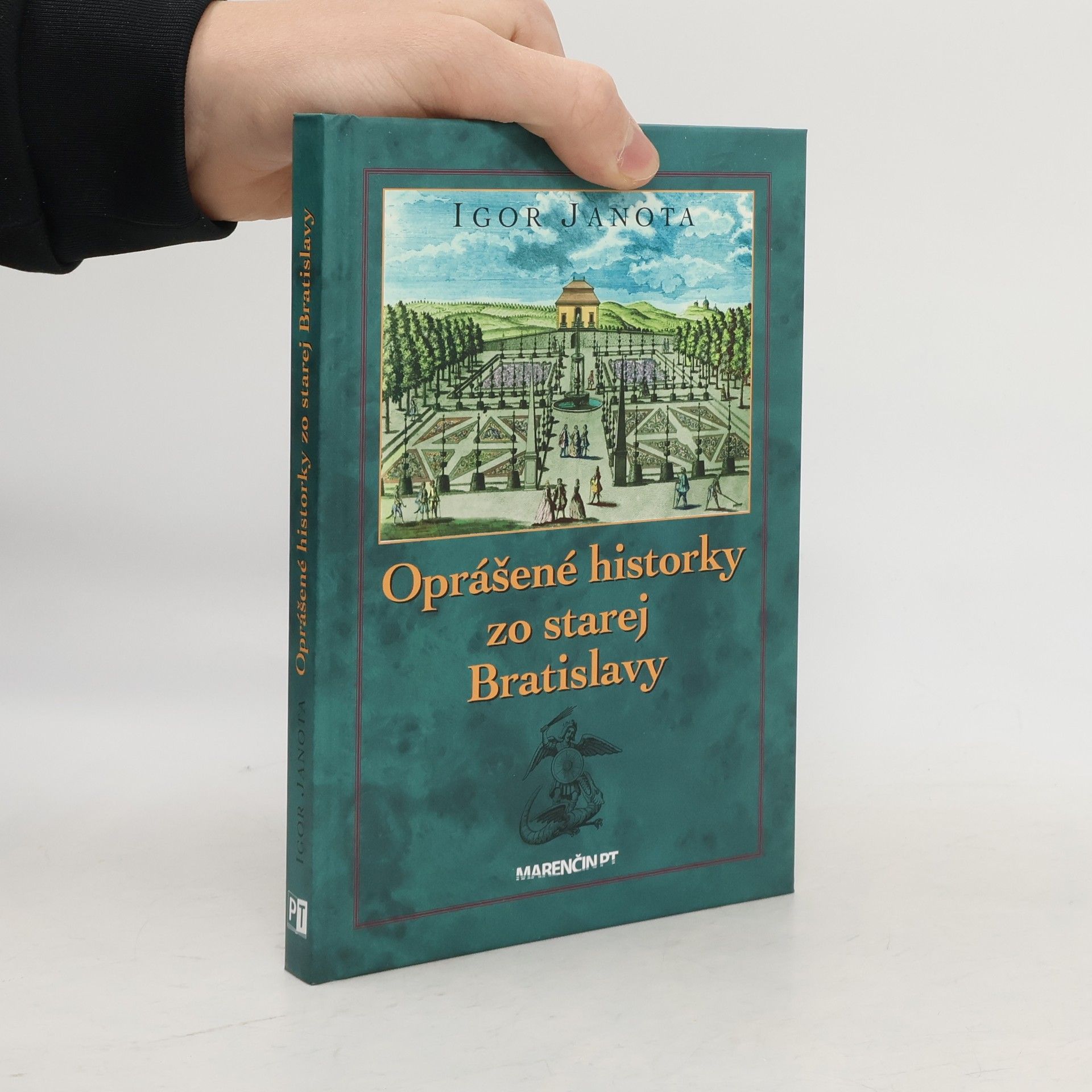 Igor Janota Oprášené historky zo starej Bratislavy