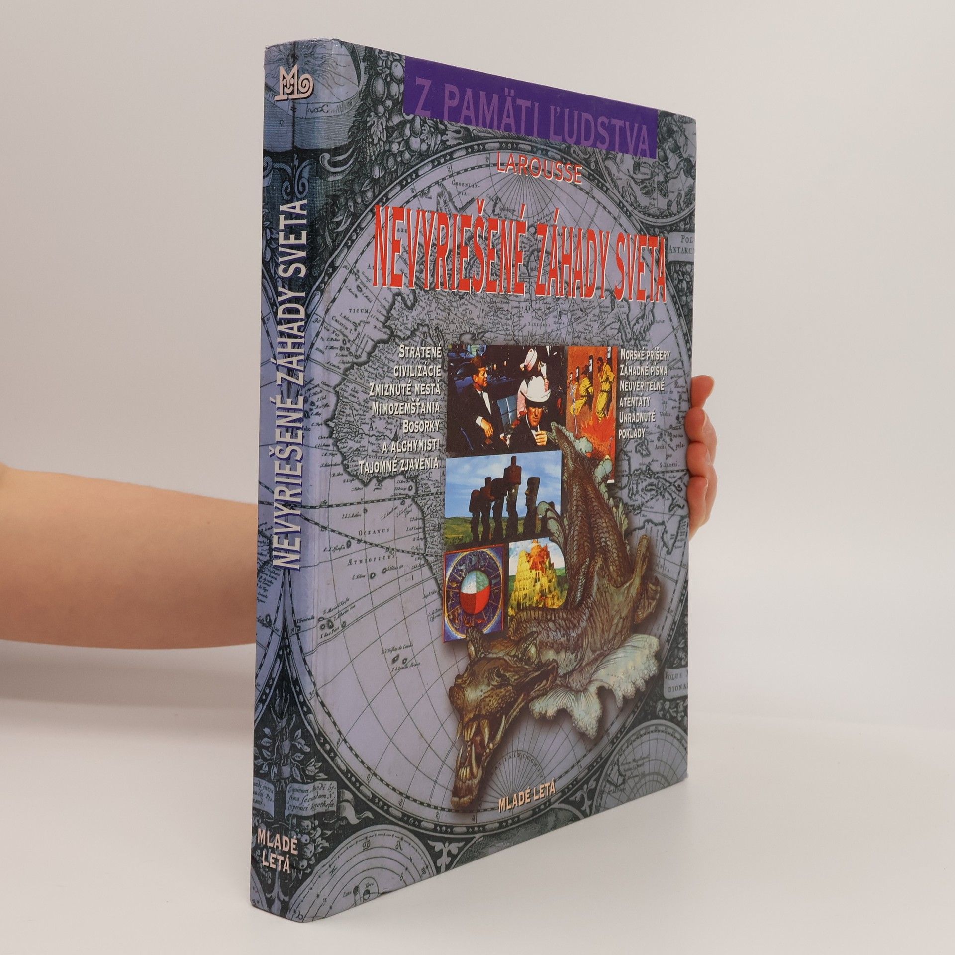 Autorenkollektiv Larousse Nevyriešené záhady sveta
