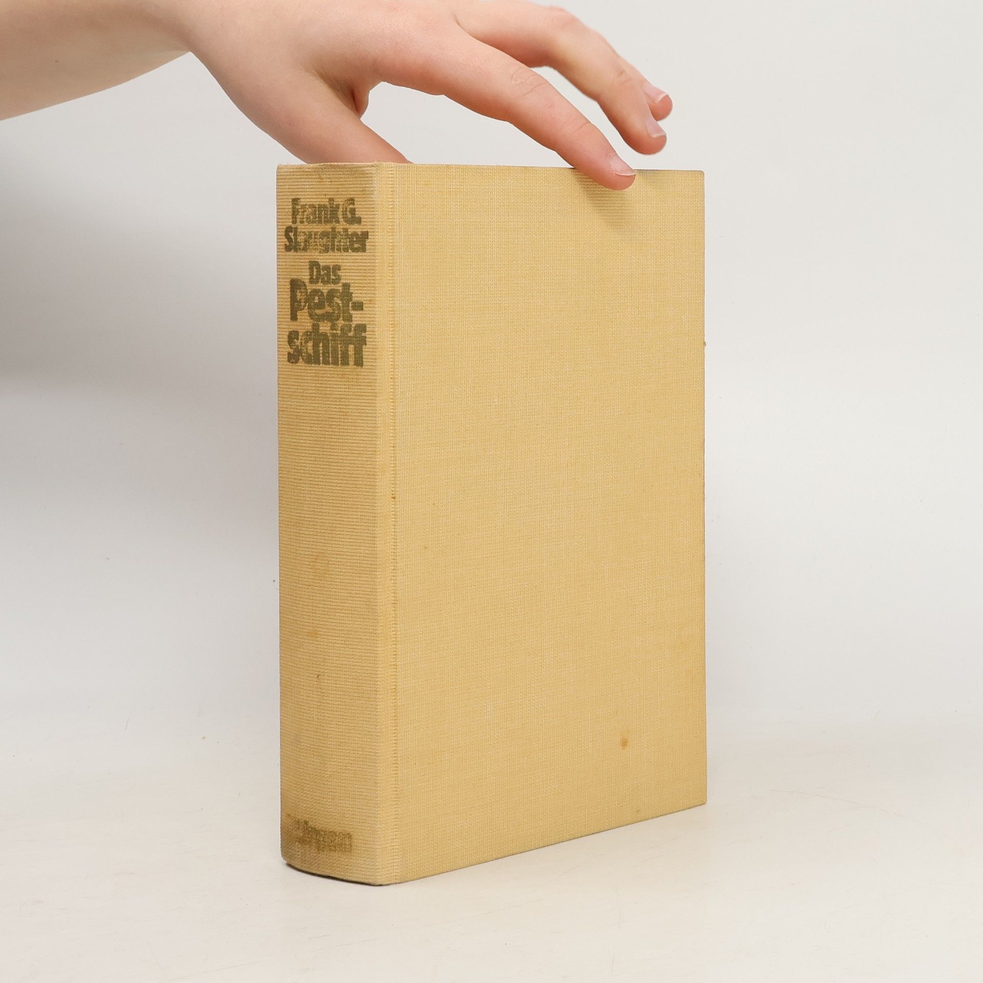 Frank G. Slaughter Das Pestschniff