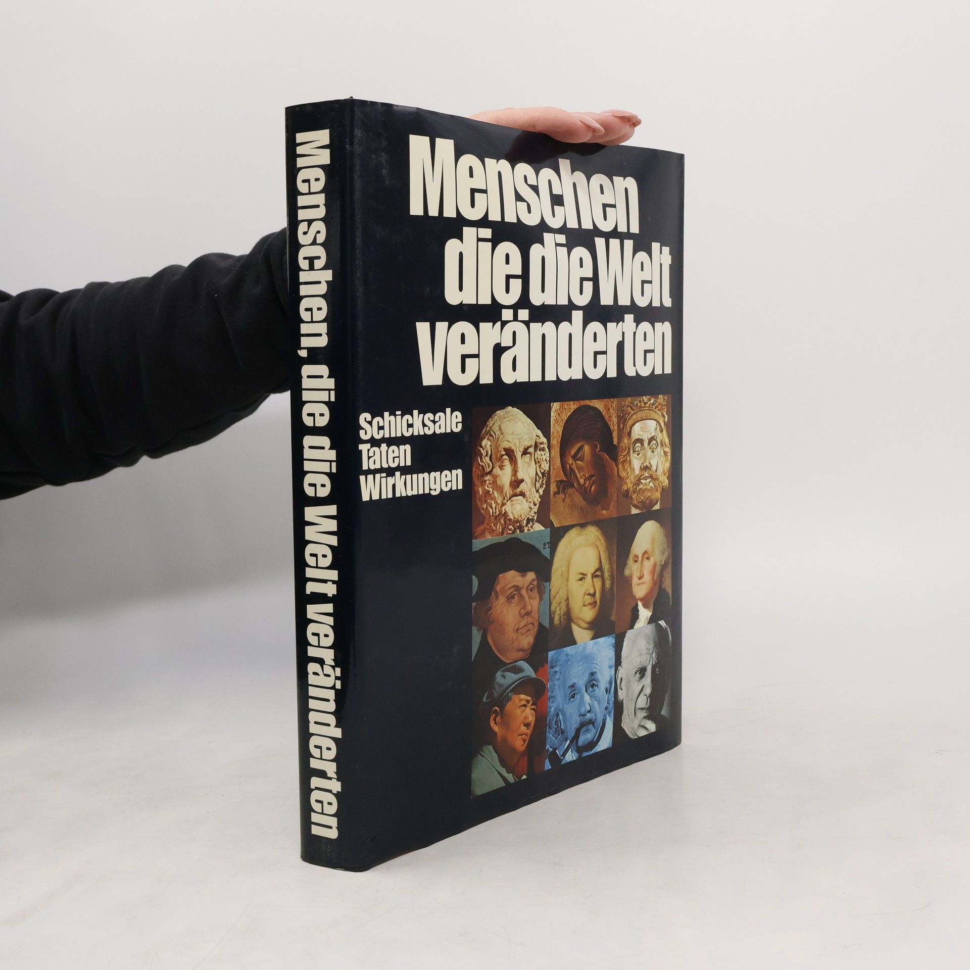 Autores varios Menschen, die die Welt veränderten. Schhicksale, Taten, Wirkungen