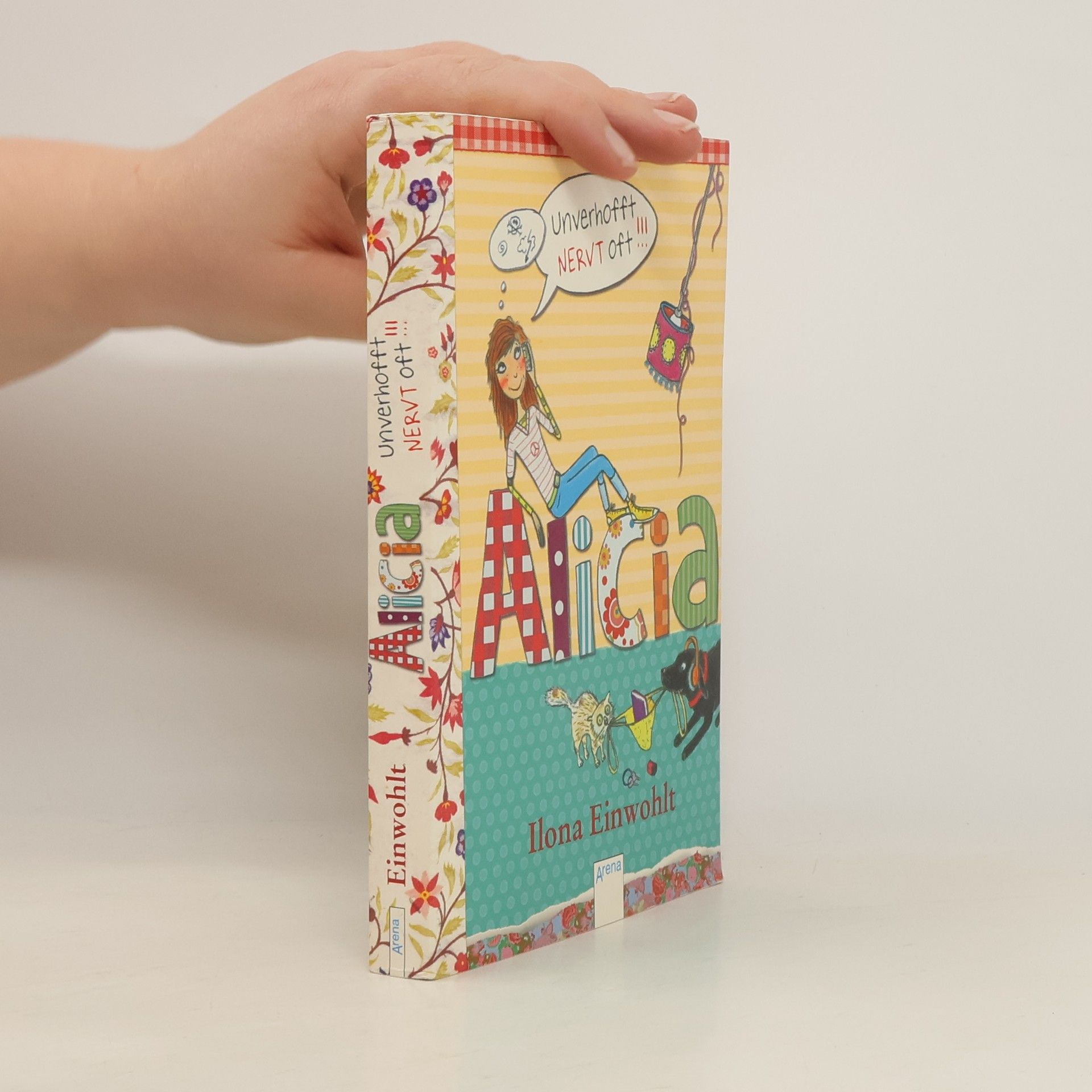 Ilona Einwohlt Alicia - unverhofft nervt oft