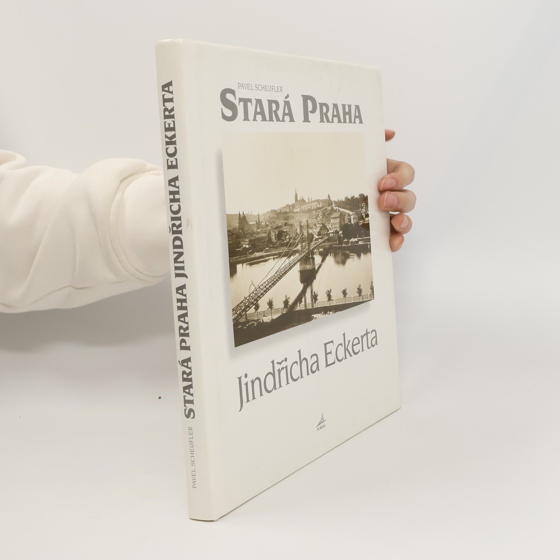 Jindřich Eckert Stará Praha Jindřicha Eckerta