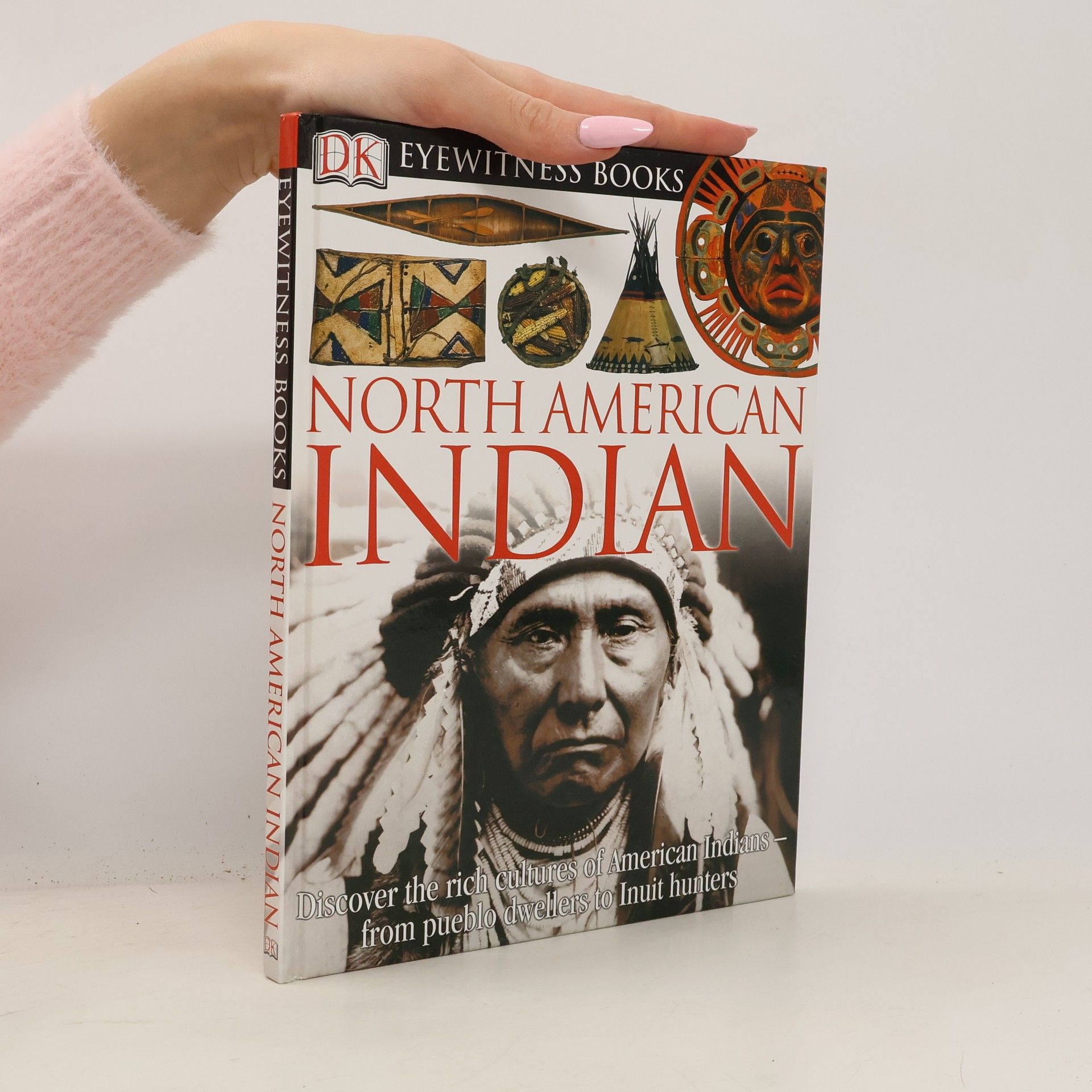 David Murdoch DK Eyewitness Books: North American Indian