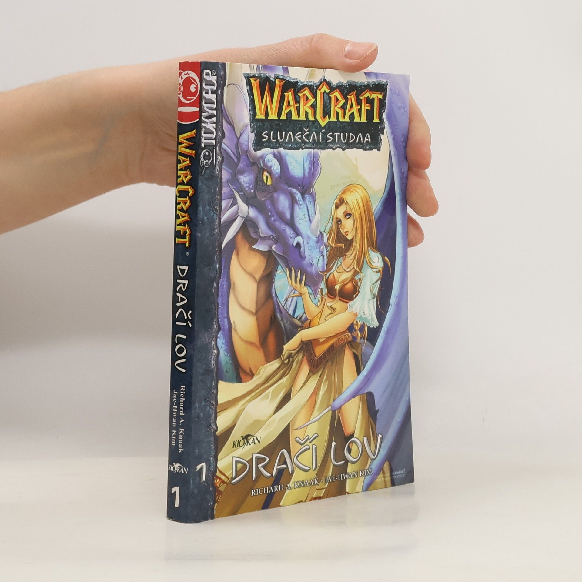 Richard A. Knaak Dračí lov. Warcraft. Sluneční studna. 1. díl