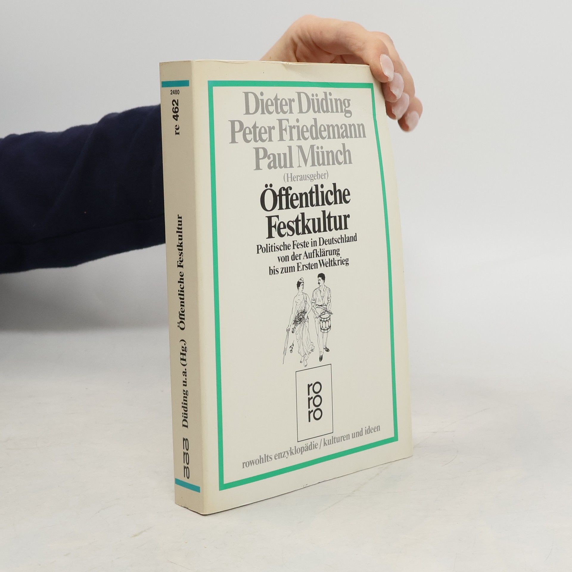 Rowohlts Enzyklopädie / Kulturen und Ideen - 462: Öffentliche Festkultur
