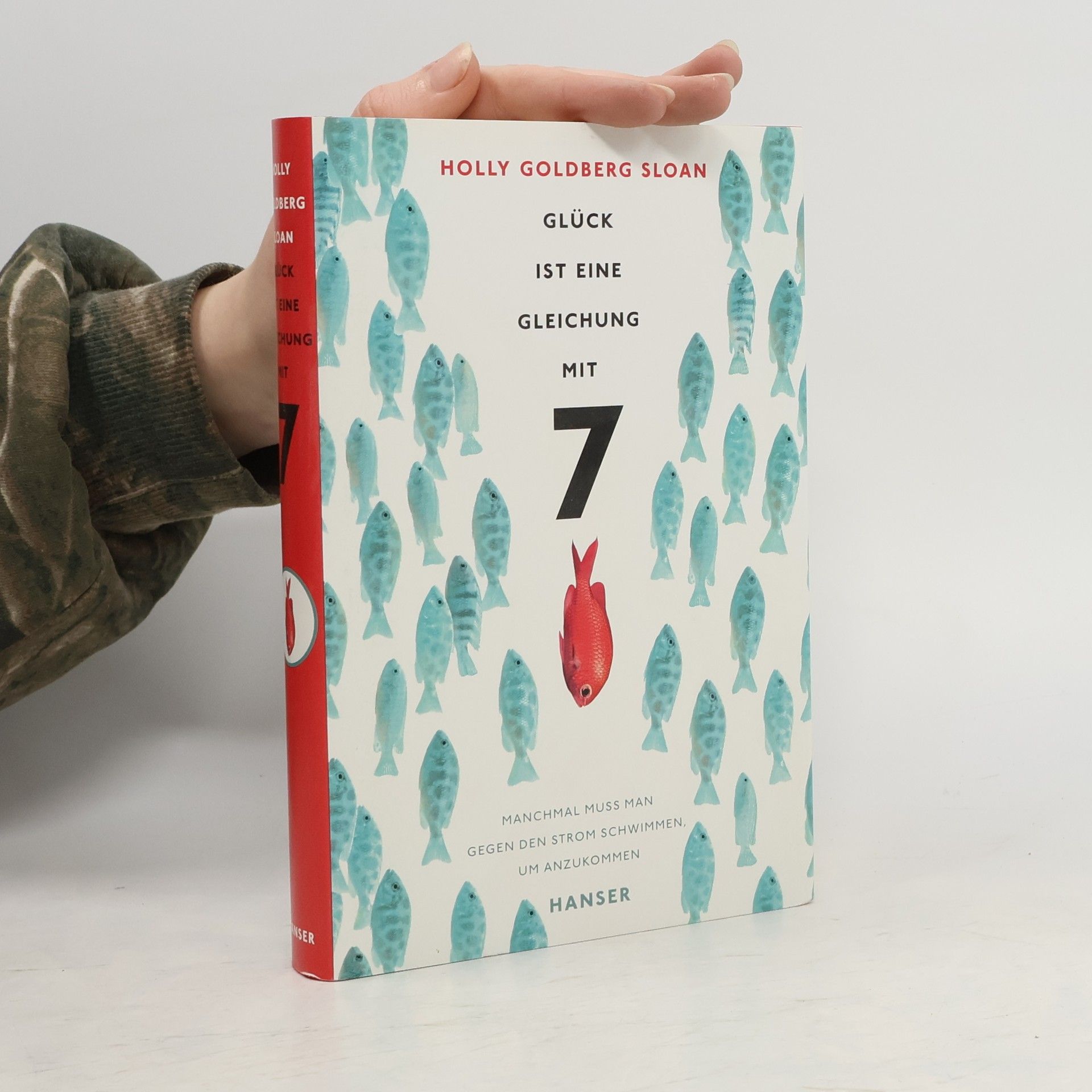 Holly Goldberg Sloan Glück ist eine Gleichung mit 7