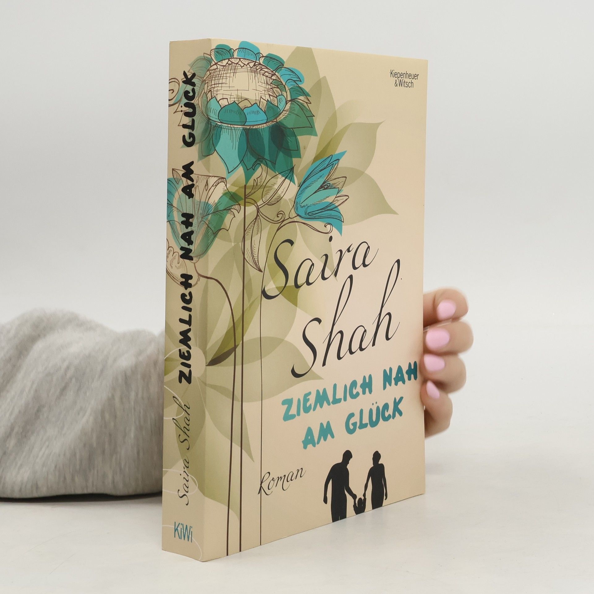 Saira Shah Ziemlich nah am Glück