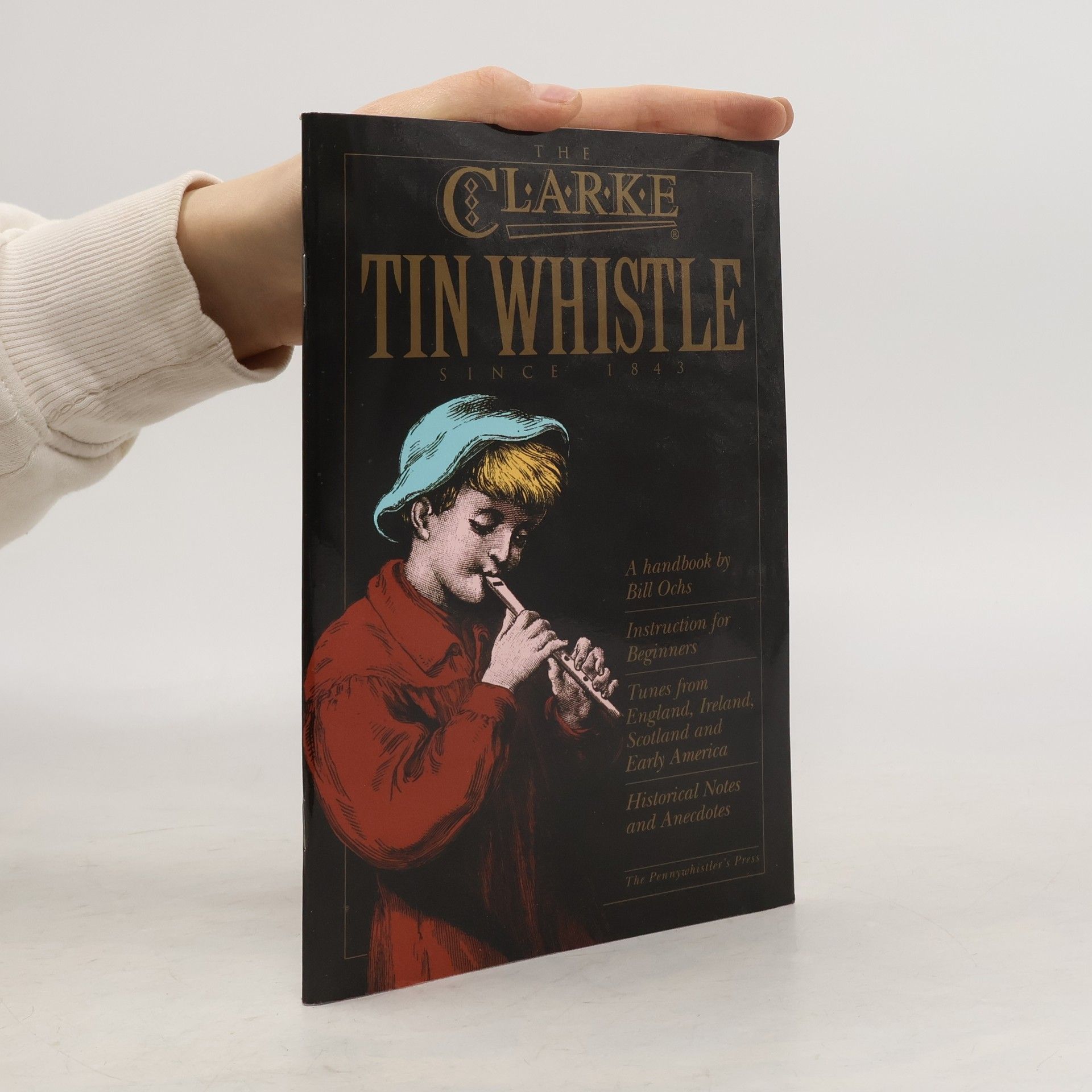 Bill Ochs The Clarke Tin Whistle Book