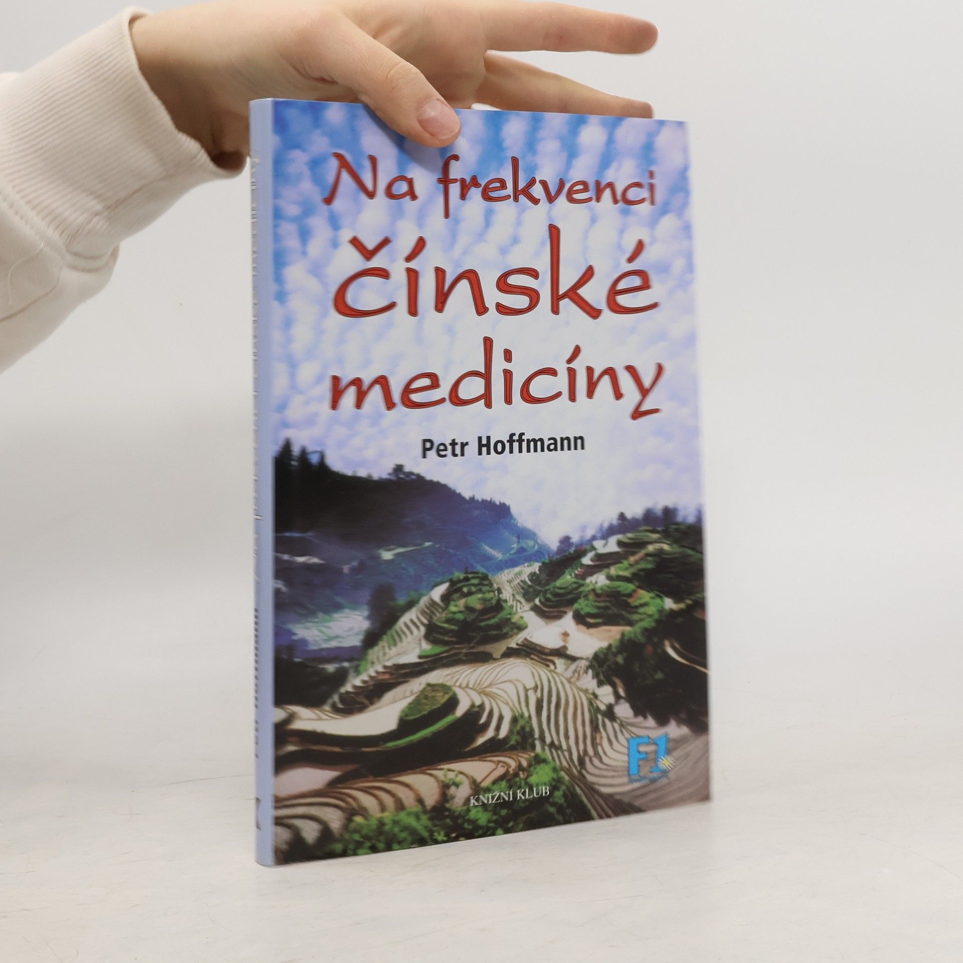 Petr Hoffmann Na frekvenci čínské medicíny