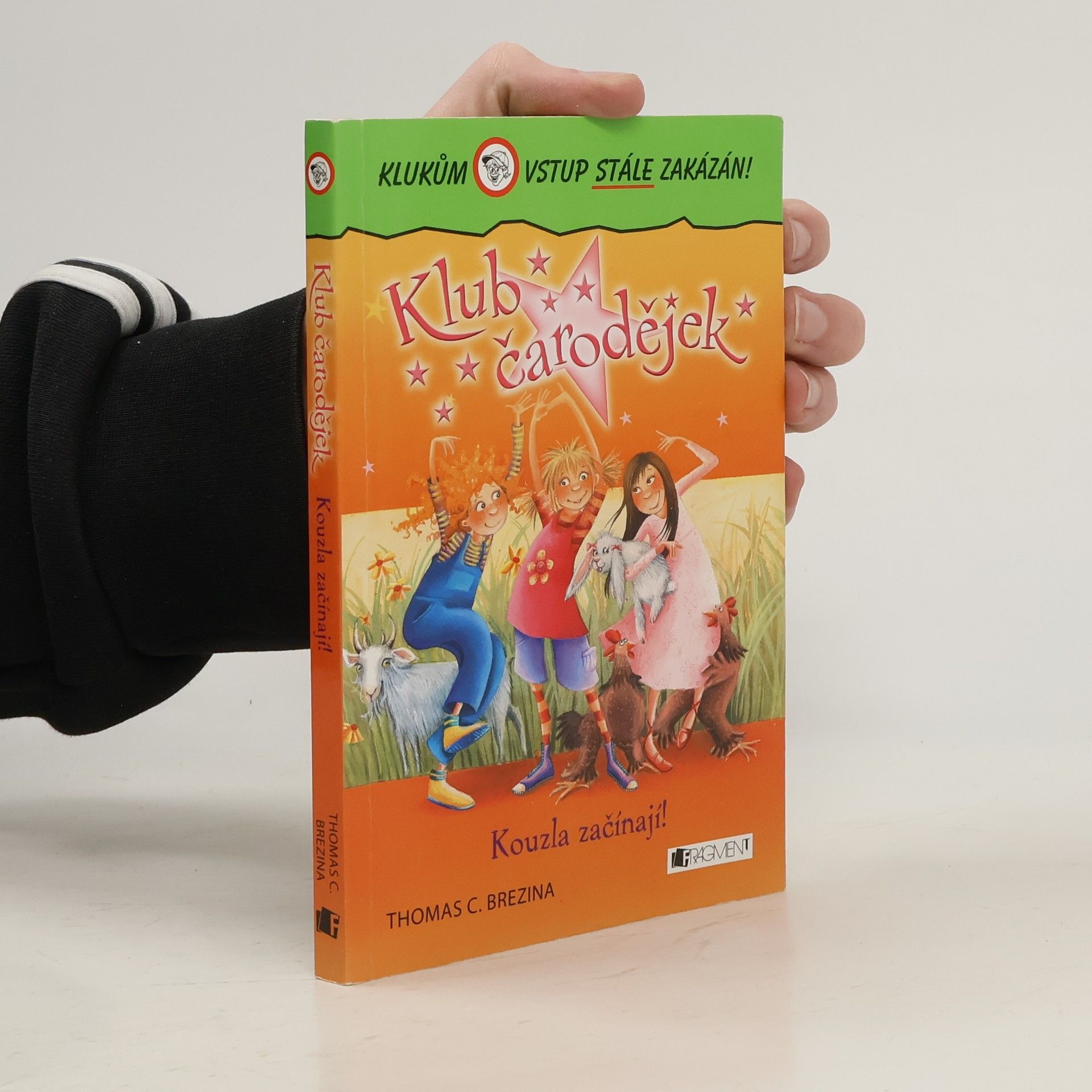 Thomas Brezina Klub čarodějek. Kouzla začínají!