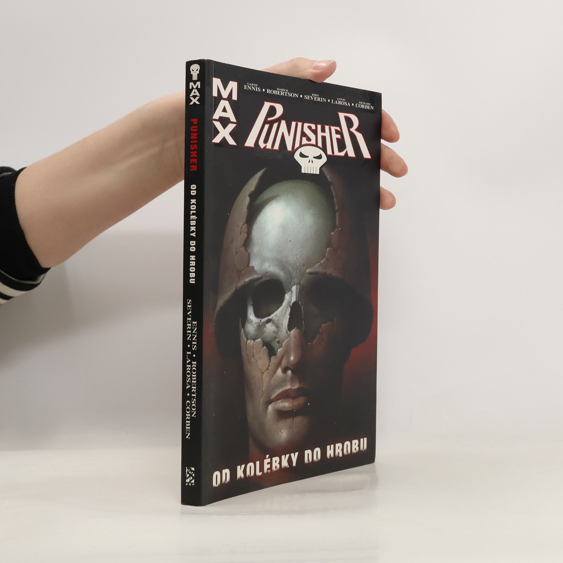 Garth Ennis Punisher Max. Od kolébky do hrobu