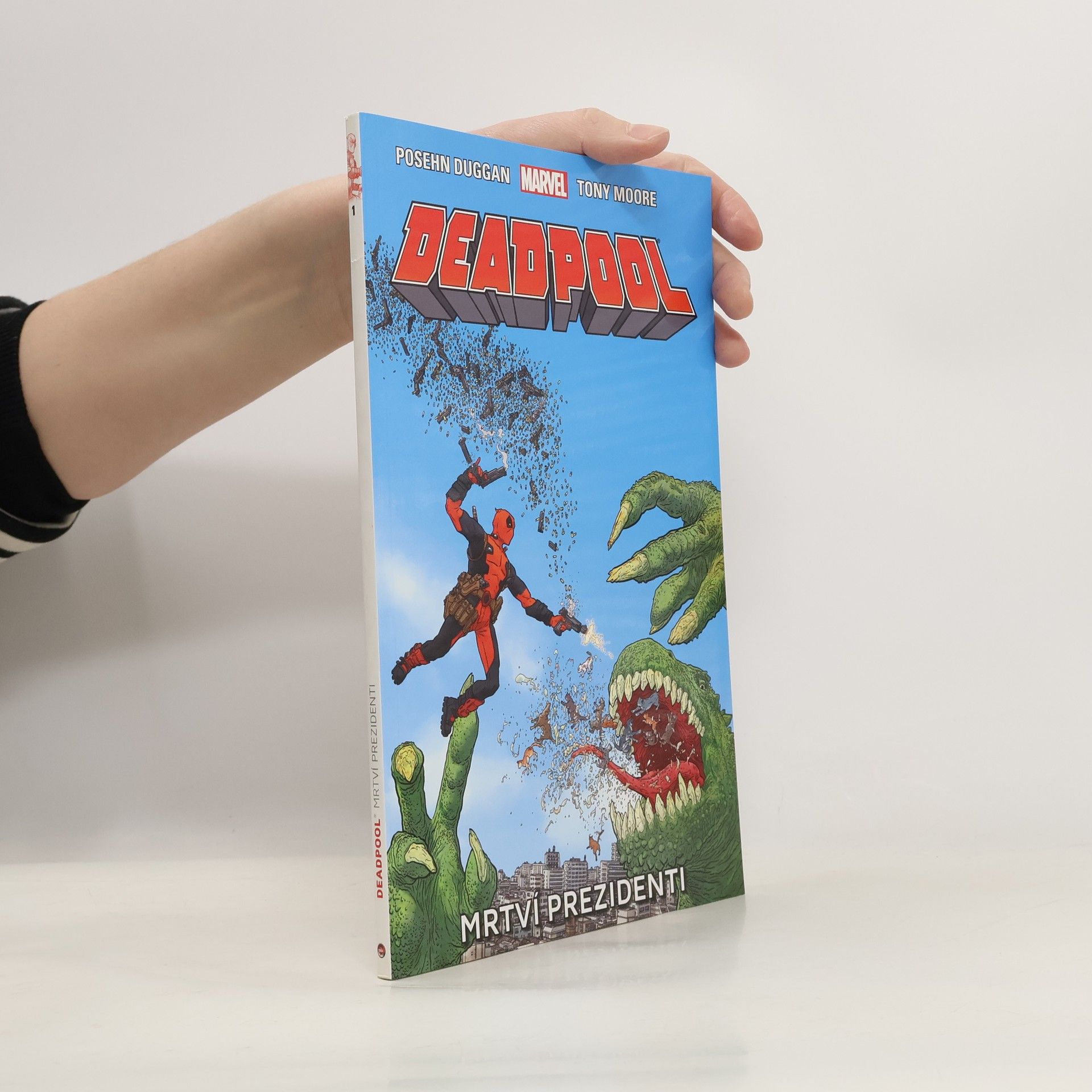 Collectif d'auteurs Deadpool: Mrtví prezidenti