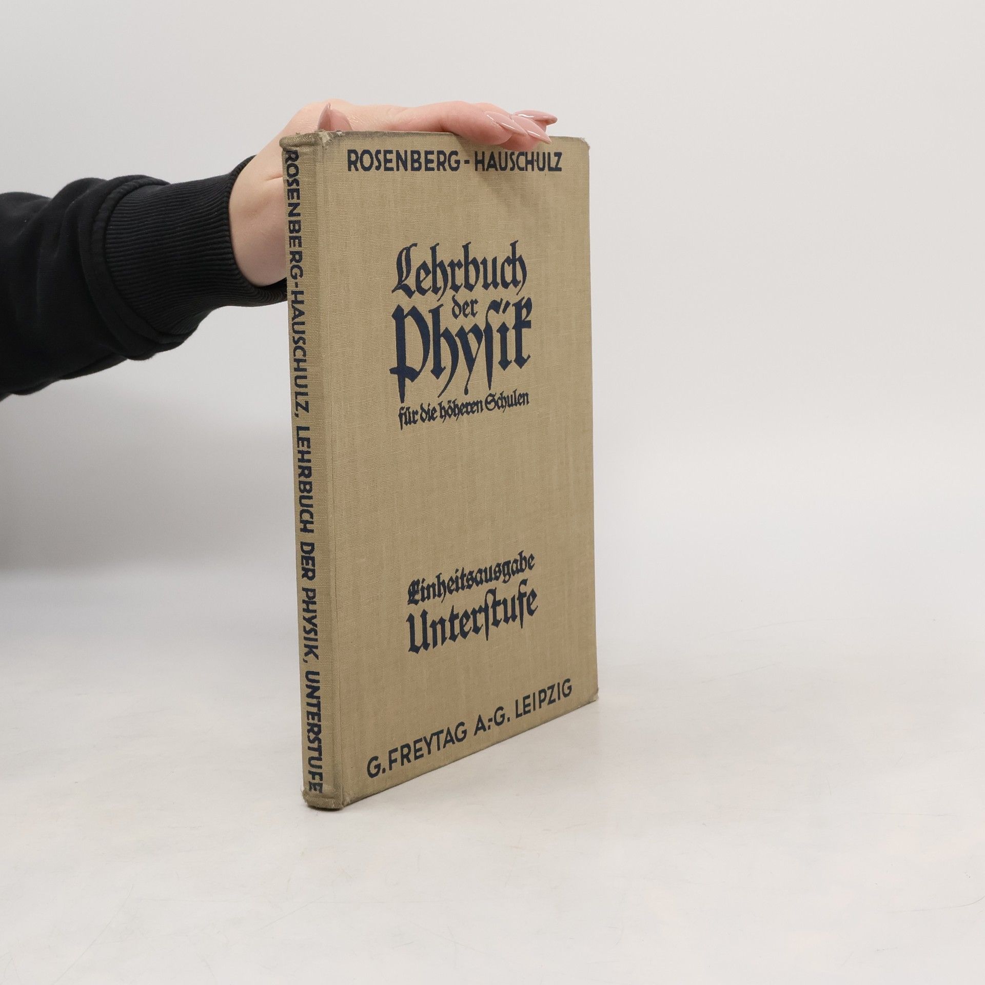 Karl Rosenberg Lehrbuch der Physik für die höheren Schulen
