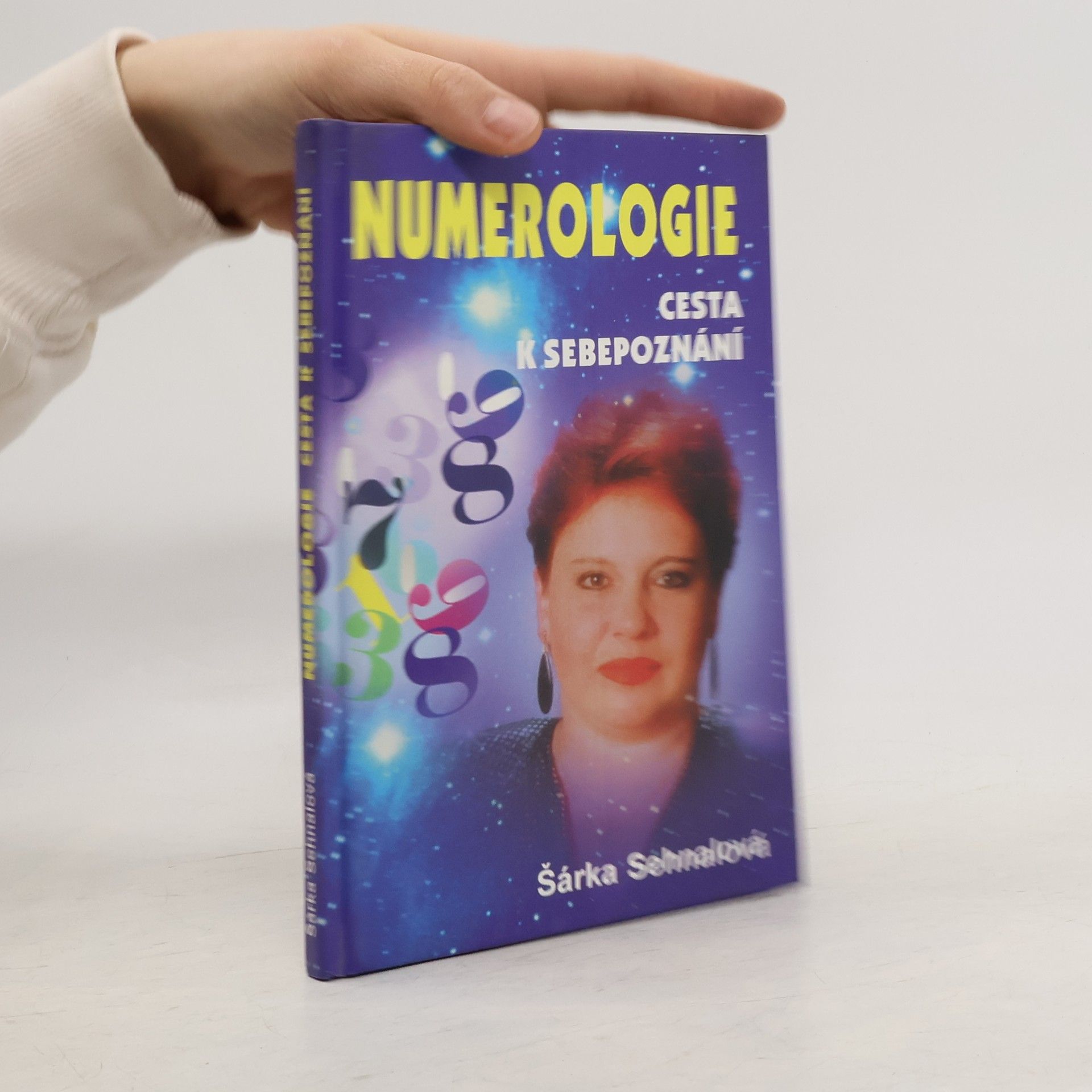 Šárka Sehnalová Numerologie : cesta k sebepoznání