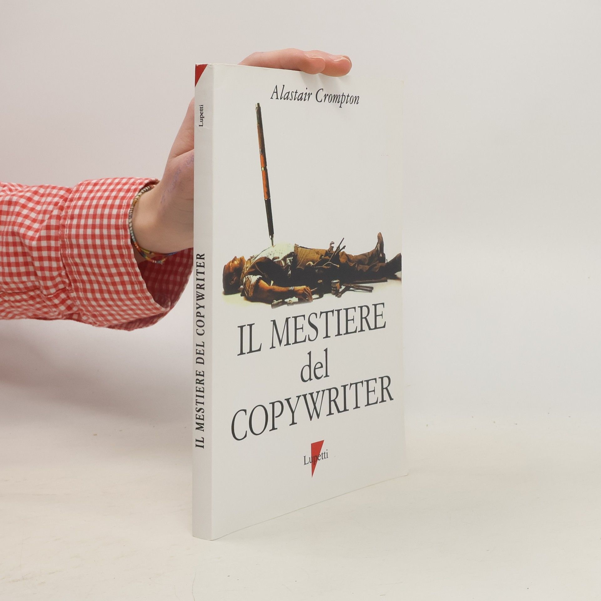 ALASTAIR CROMPTON Il mestiere del copywriter