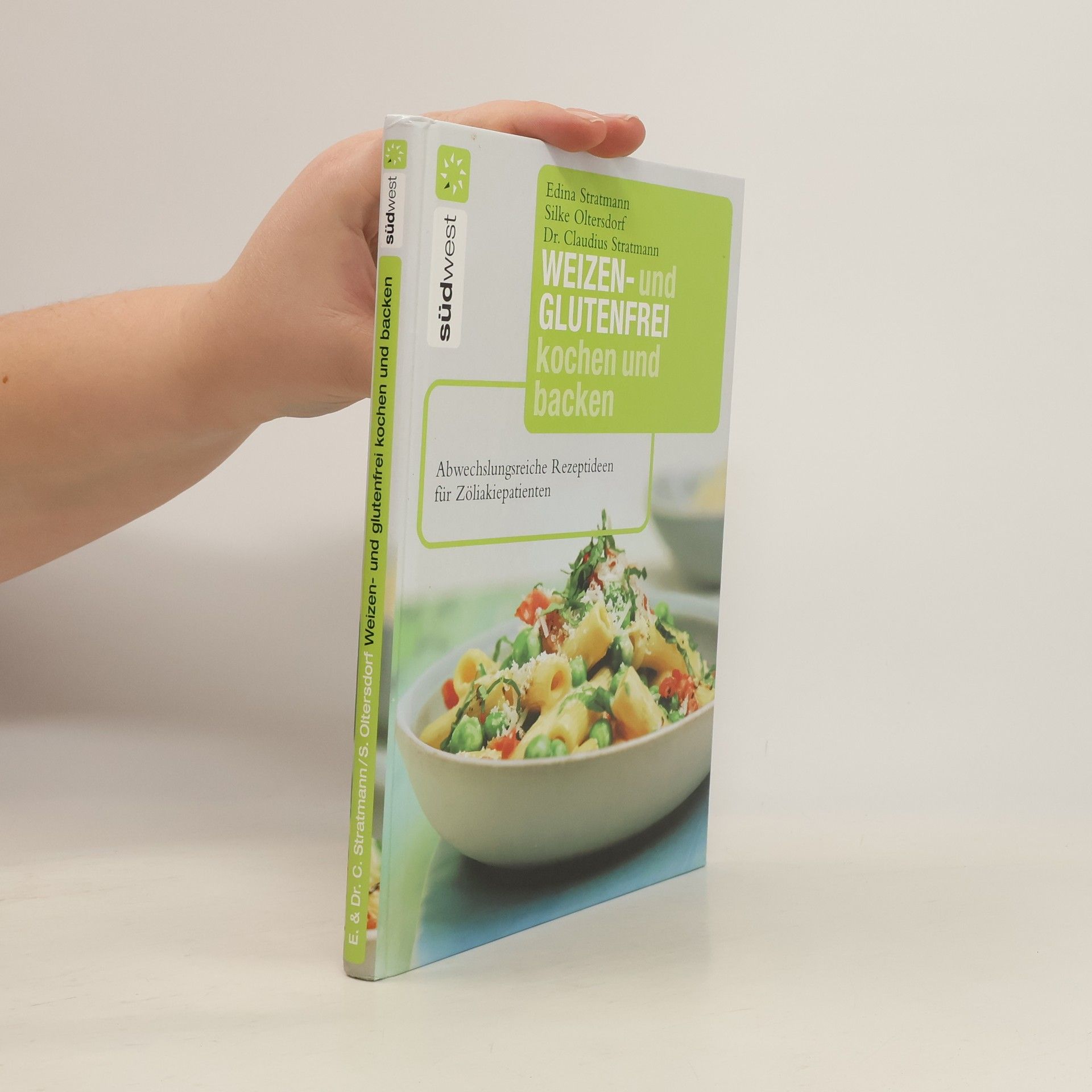 Edina Stratmann Weizen- und glutenfrei kochen und backen