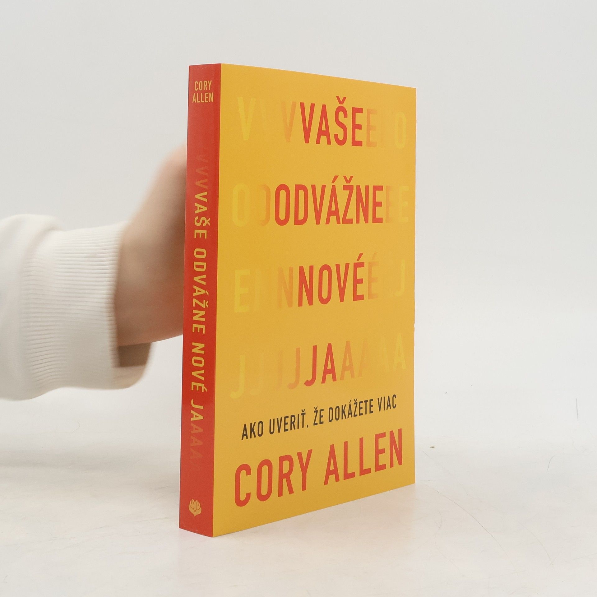 Cory Allen Vaše odvážne nové Ja