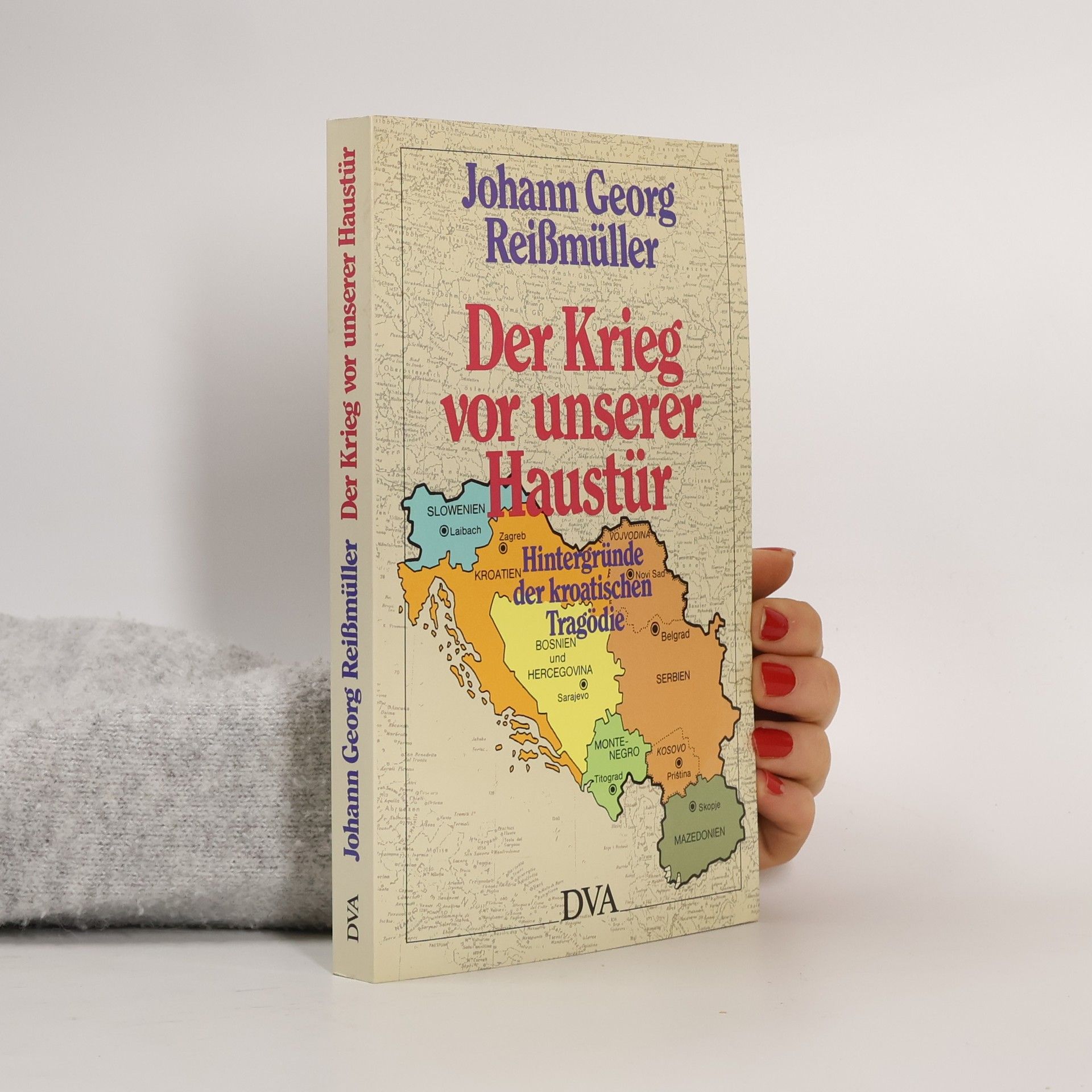 Johann Georg Reißmüller Der Krieg vor unserer Haustür