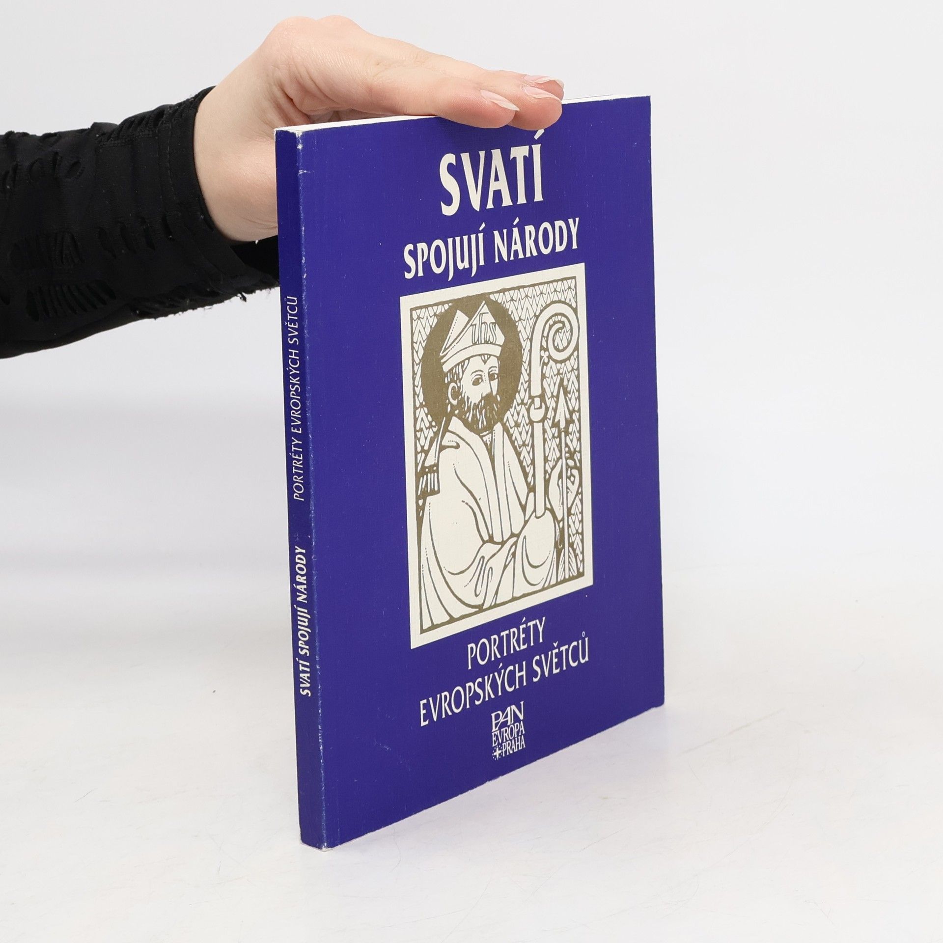 Svatí spojují národy. Portréty evropských světců