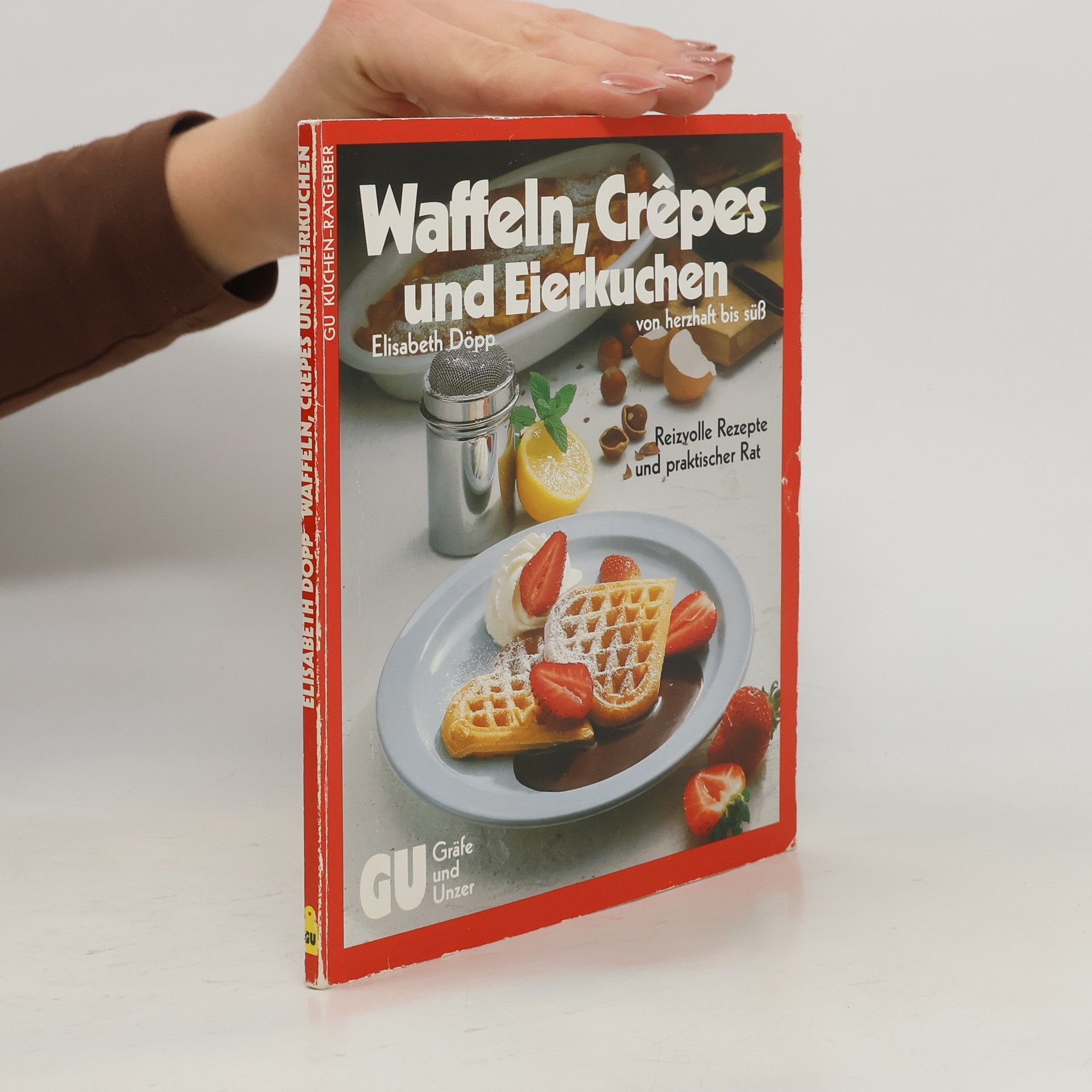 Elisabeth Döpp Waffeln, Crêpes und Eierkuchen