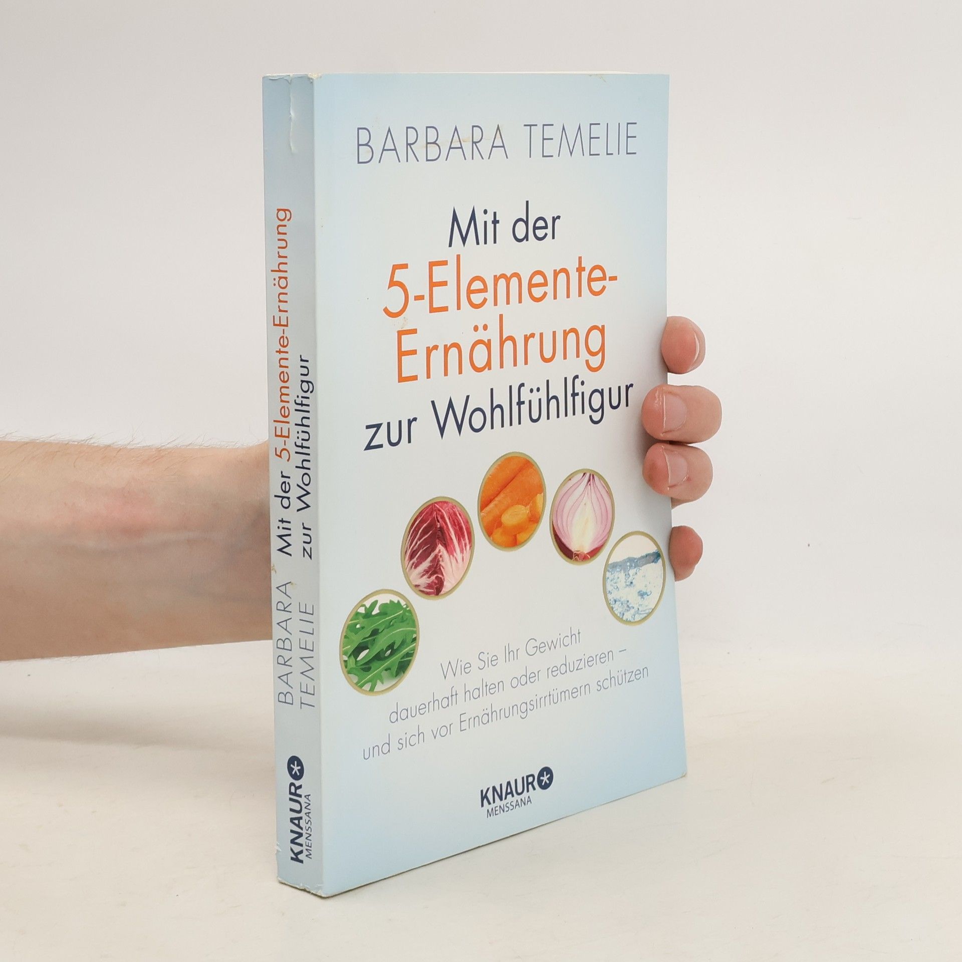 Mit der 5-Elemente-Ernährung zur Wohlfühlfigur