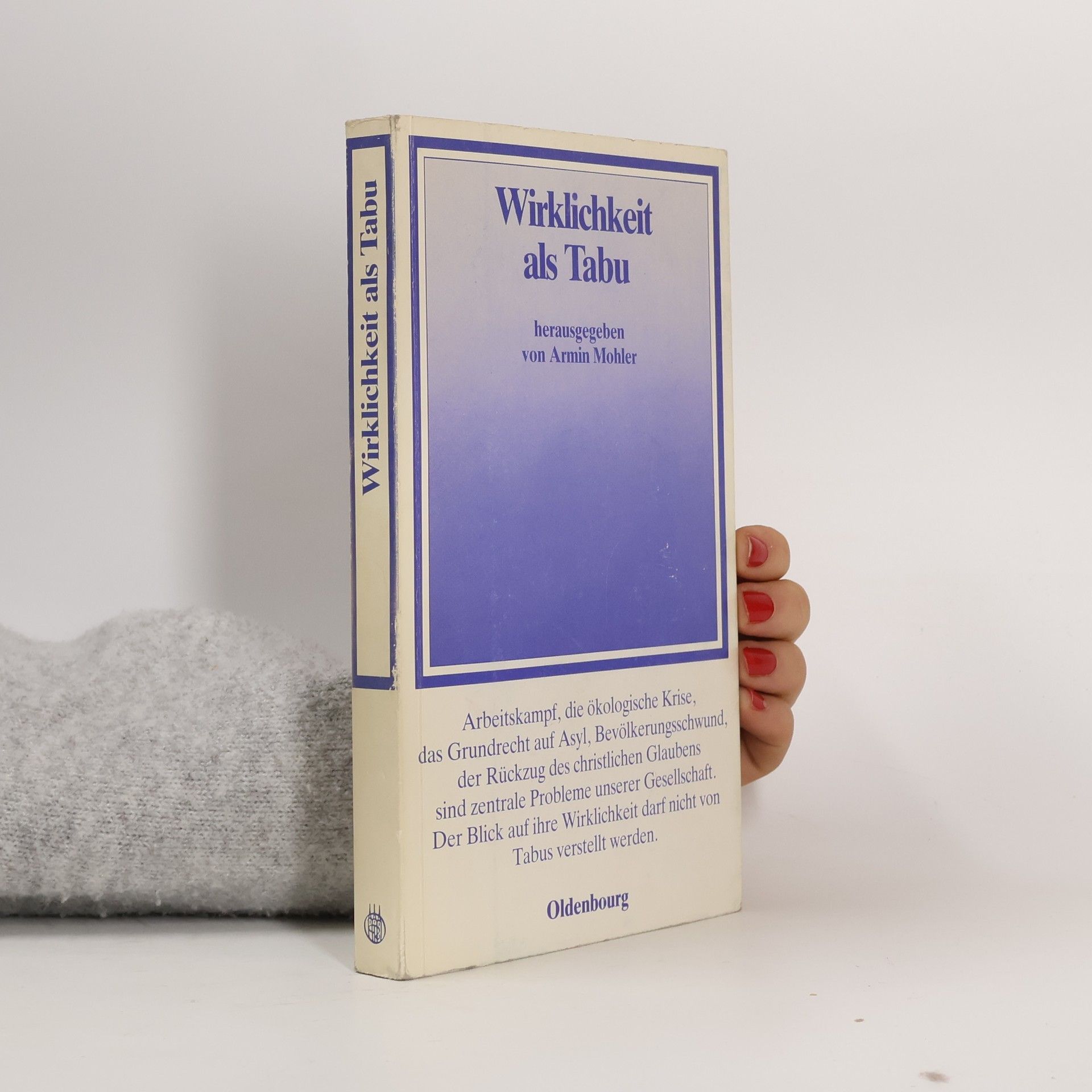 Armin Mohler Wirklichkeit als Tabu